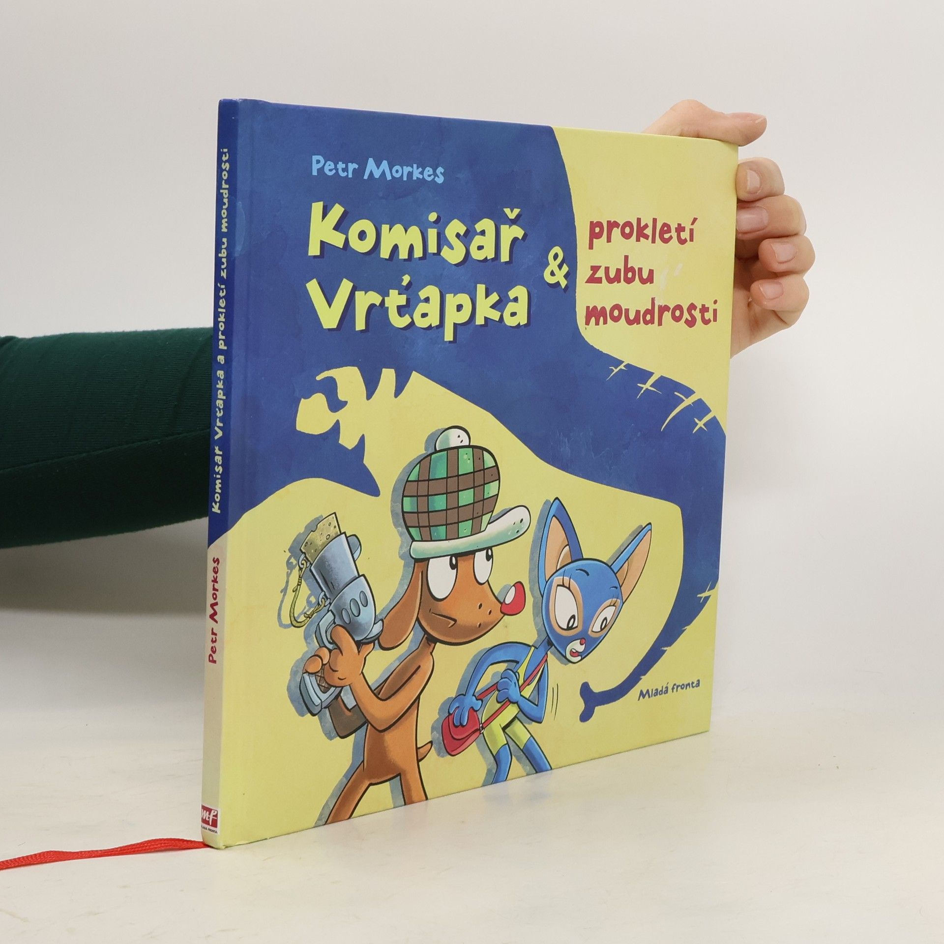 Petr Morkes Komisař Vrťapka & prokletí zubu moudrosti