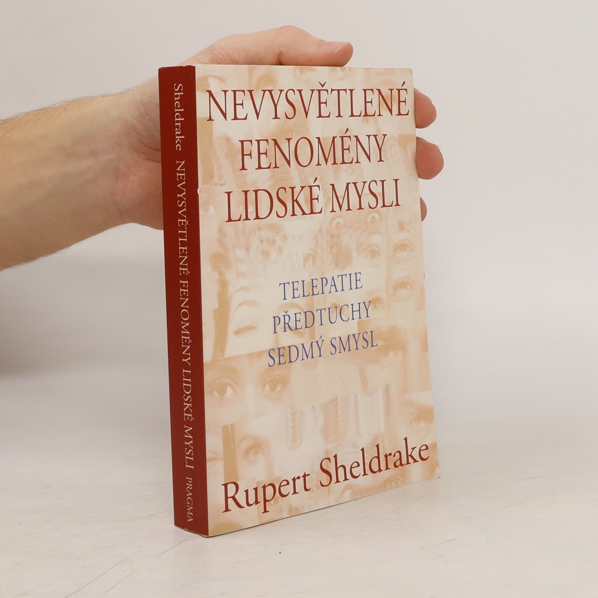 Rupert Sheldrake Nevysvětlené fenomény lidské mysli