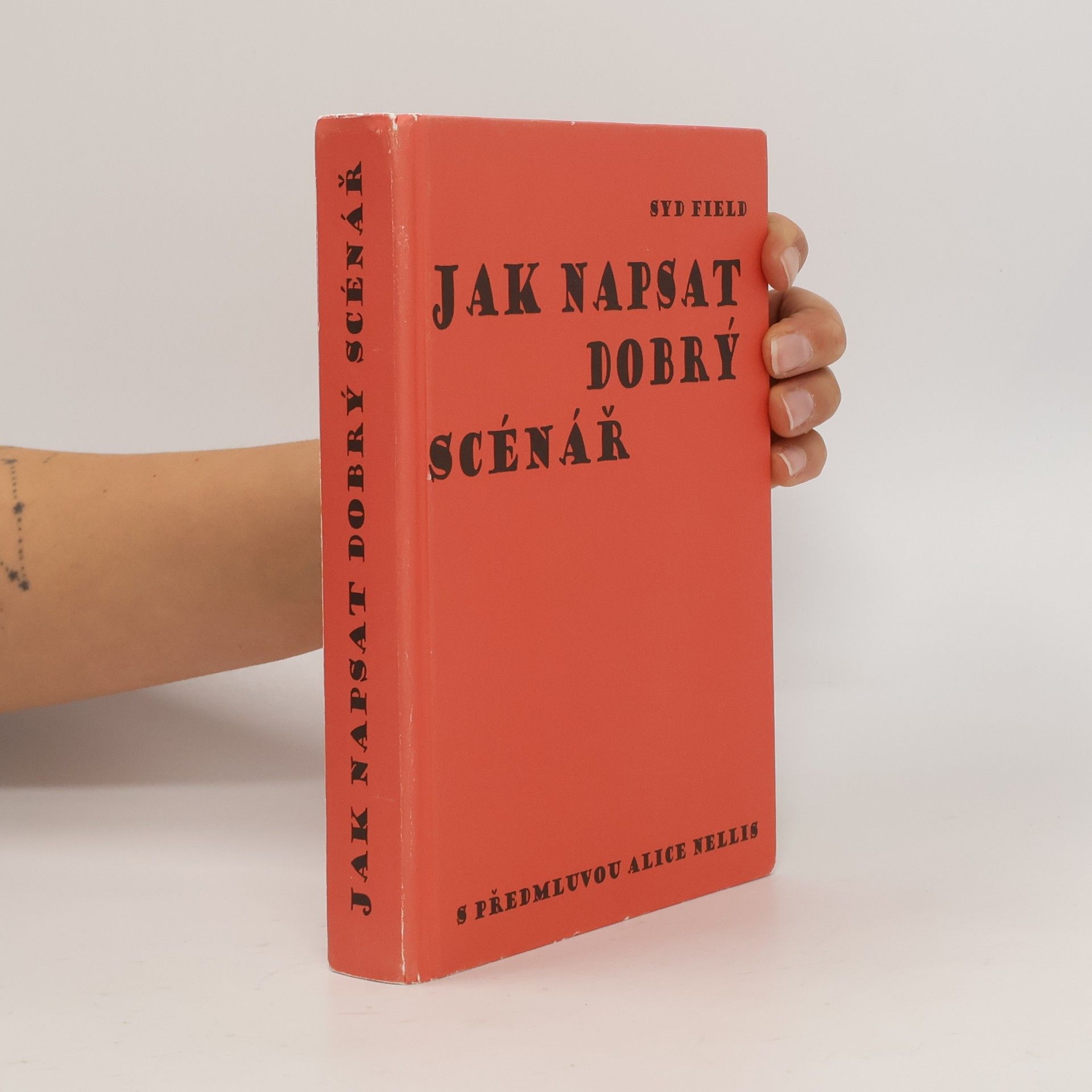 Syd Field Jak napsat dobrý scénář. Základy scenáristiky