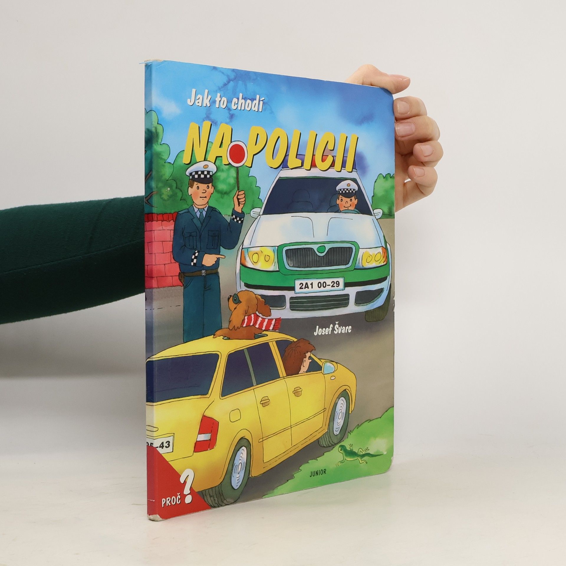 Josef Švarc Jak to chodí na policii