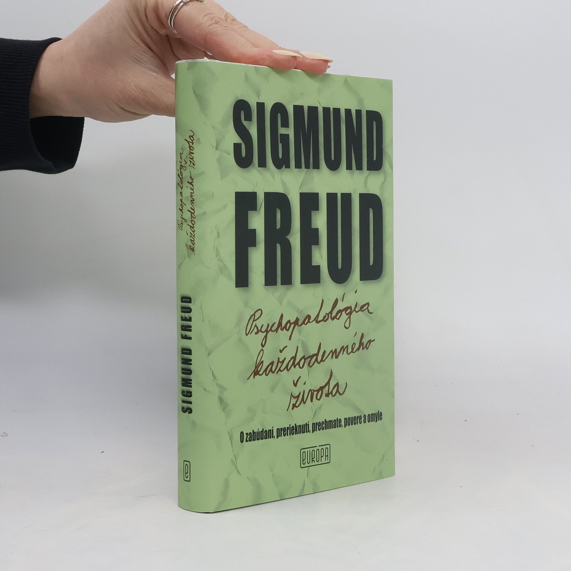 Sigmund Freud Psychopatológia každodenného života
