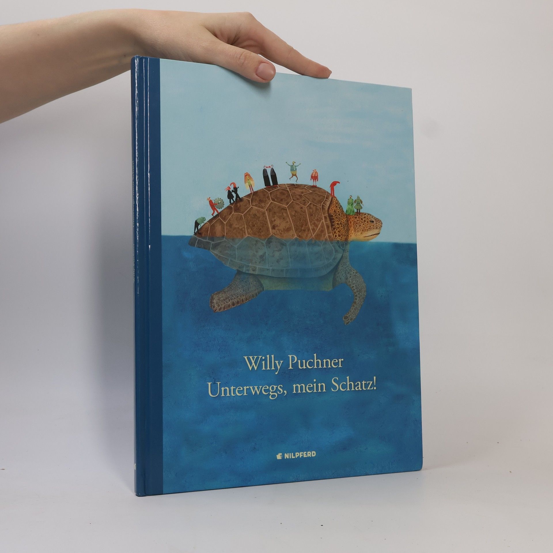 Willy Puchner Unterwegs, mein Schatz!