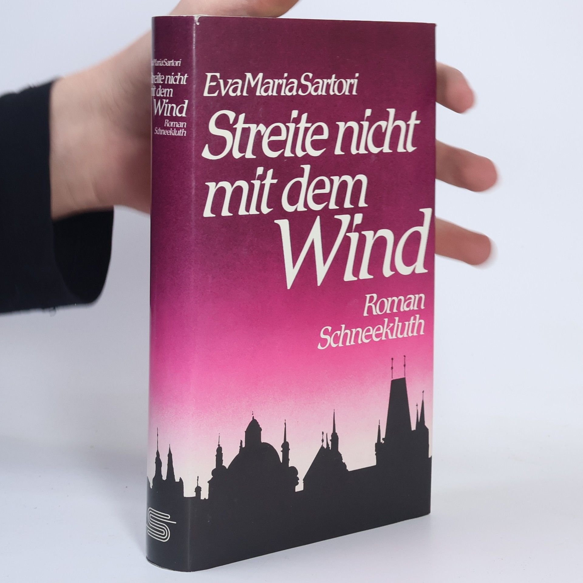 Eva Maria Sartori Streite nicht mit dem Wind