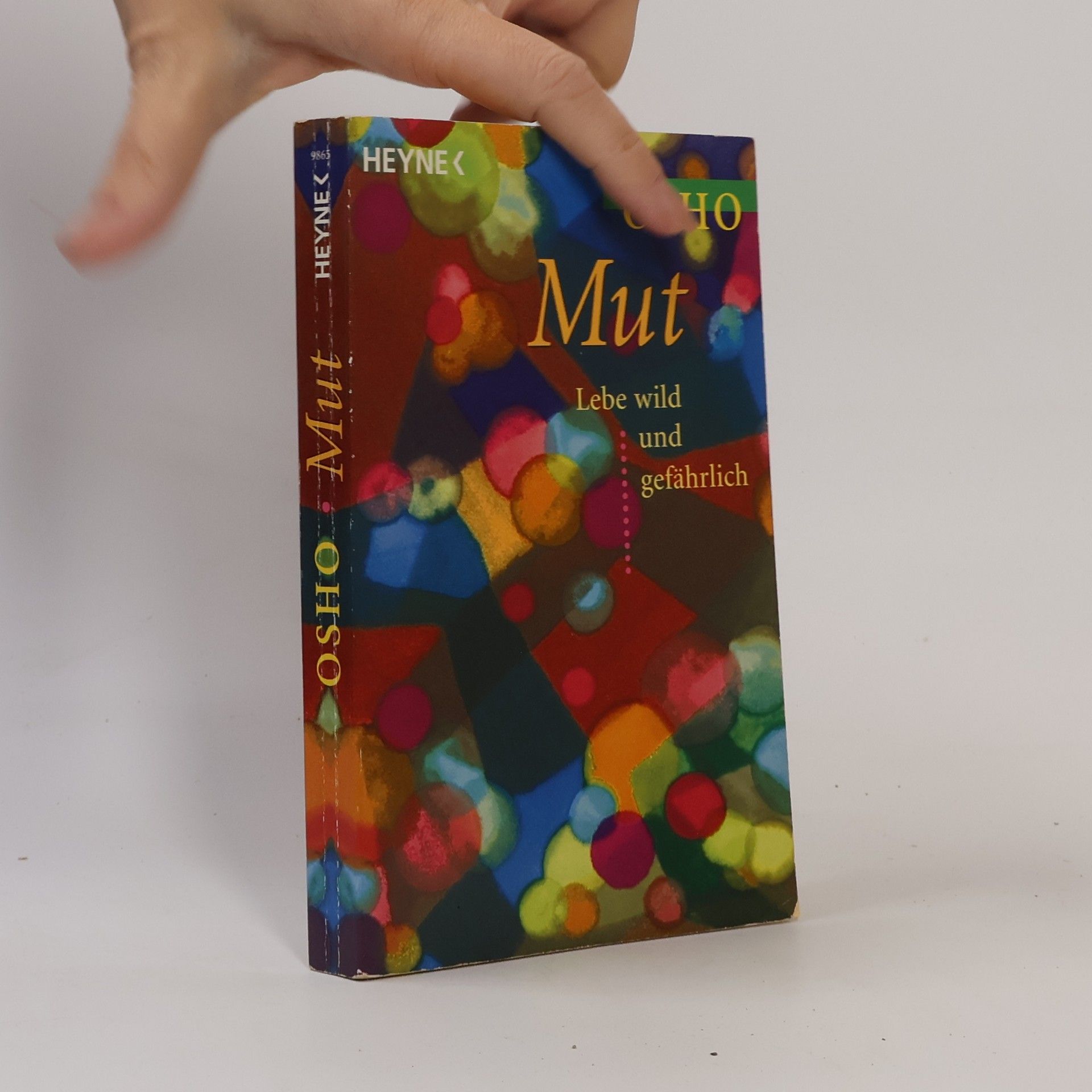 Osho Mut: Lebe wild und gefährlich