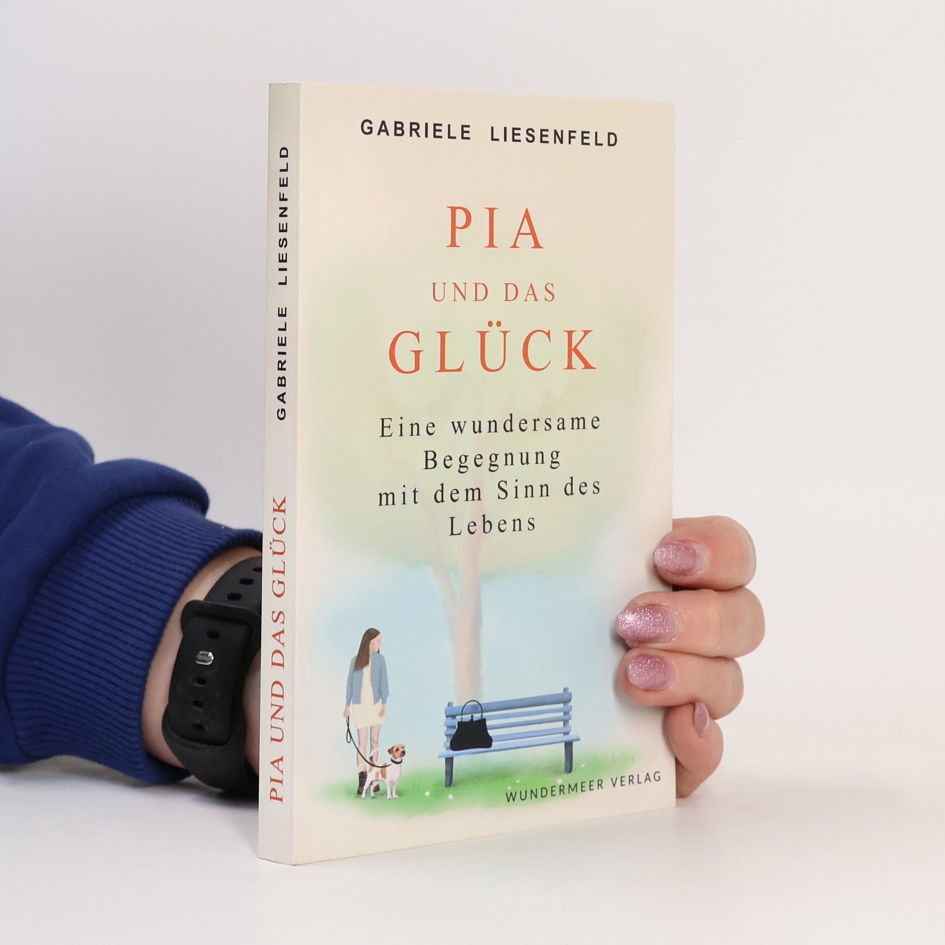 Gabriele Liesenfeld Pia und das Glück