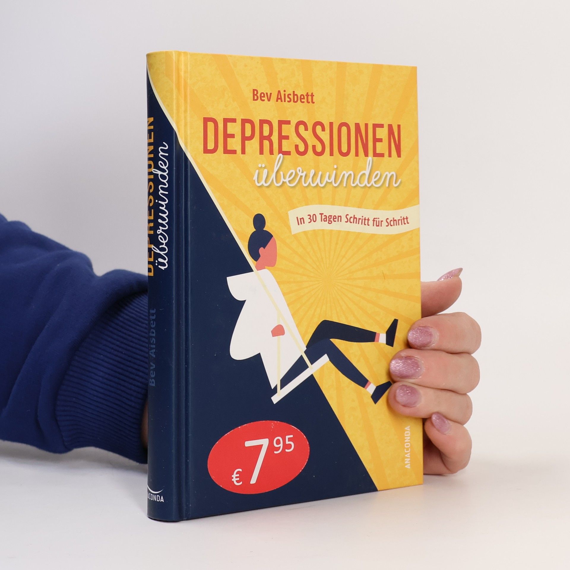 Depressionen überwinden. In 30 Tagen Schritt für Schritt