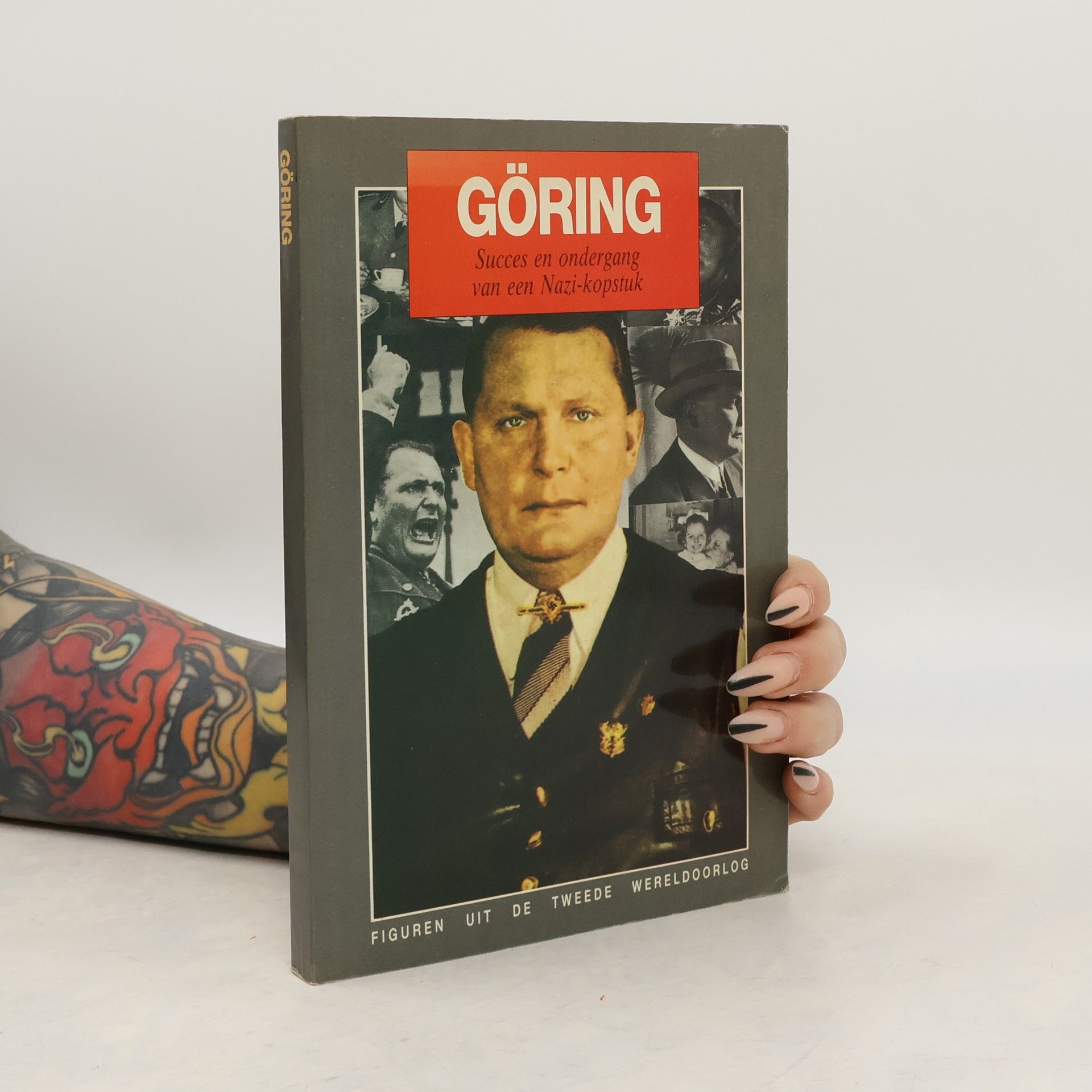 Göring. Succes en ondergang van een Nazi-kopstuk