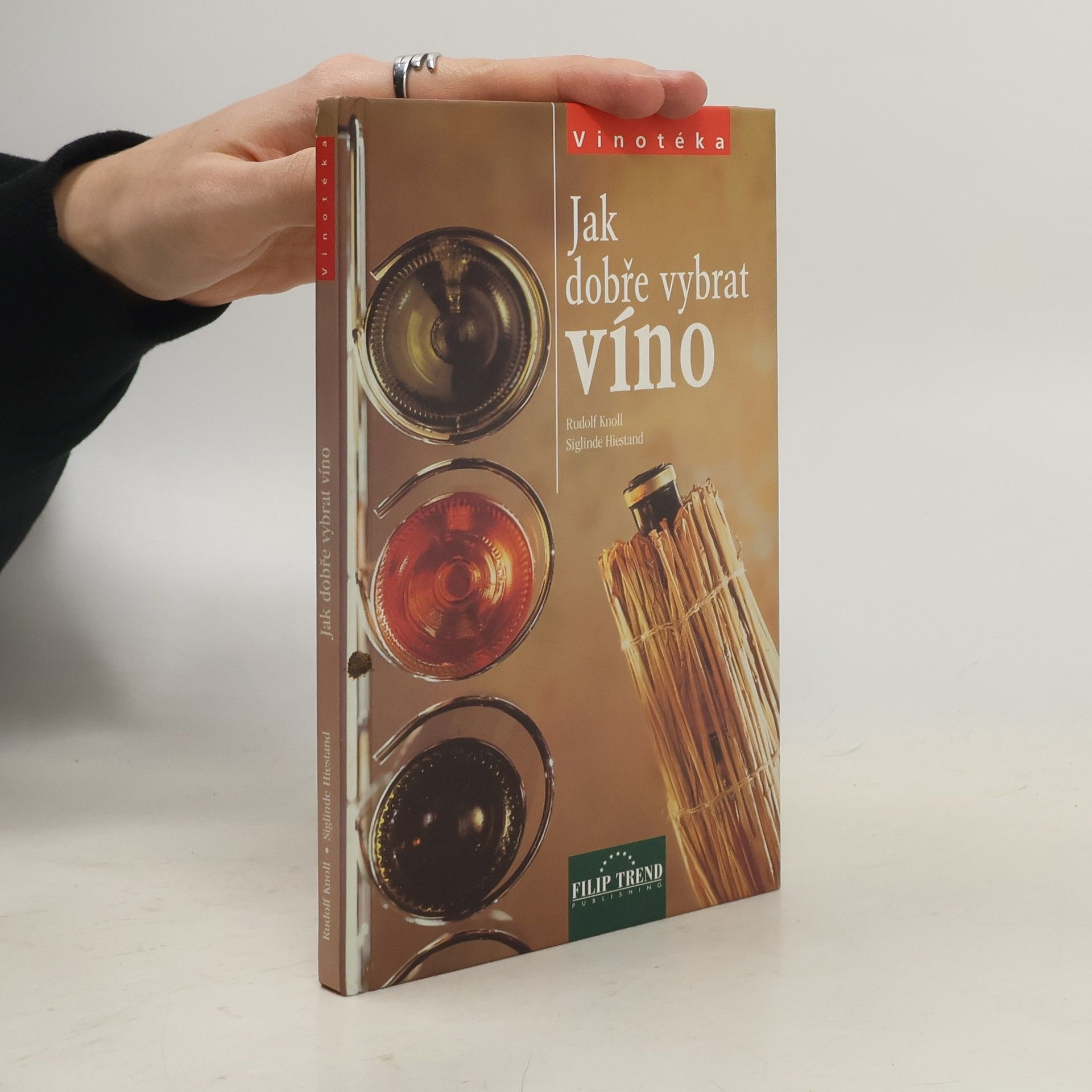 Rudolf Knoll Jak dobře vybrat víno