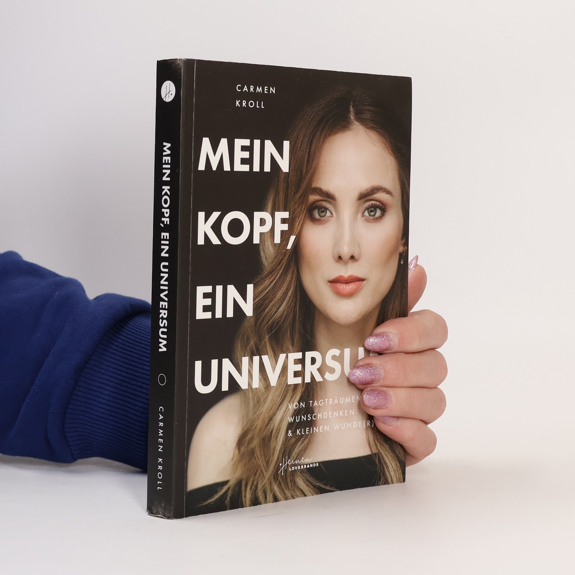 Carmen Kroll Mein Kopf, ein Universum
