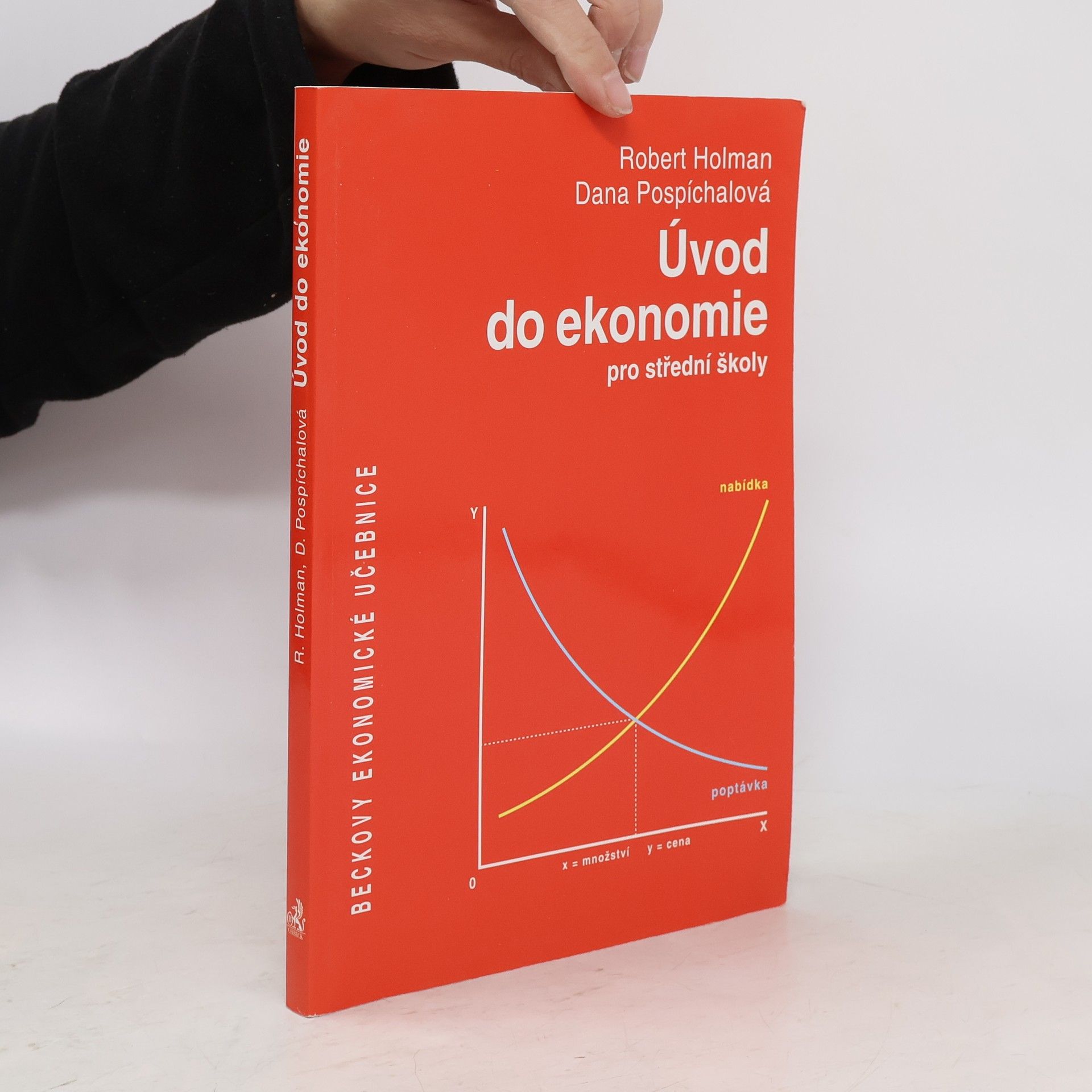 Dana Pospíchalová Úvod do ekonomie: Pro střední školy