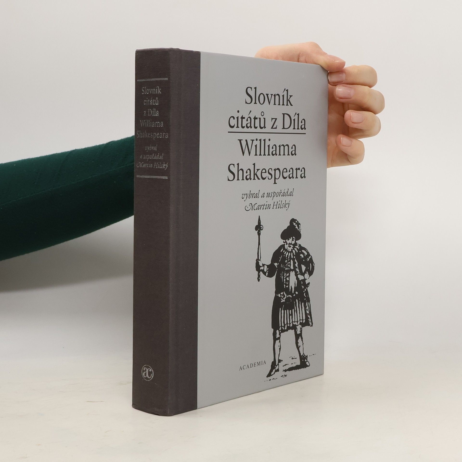 Martin Hilský Slovník citátů z Díla Williama Shakespeara