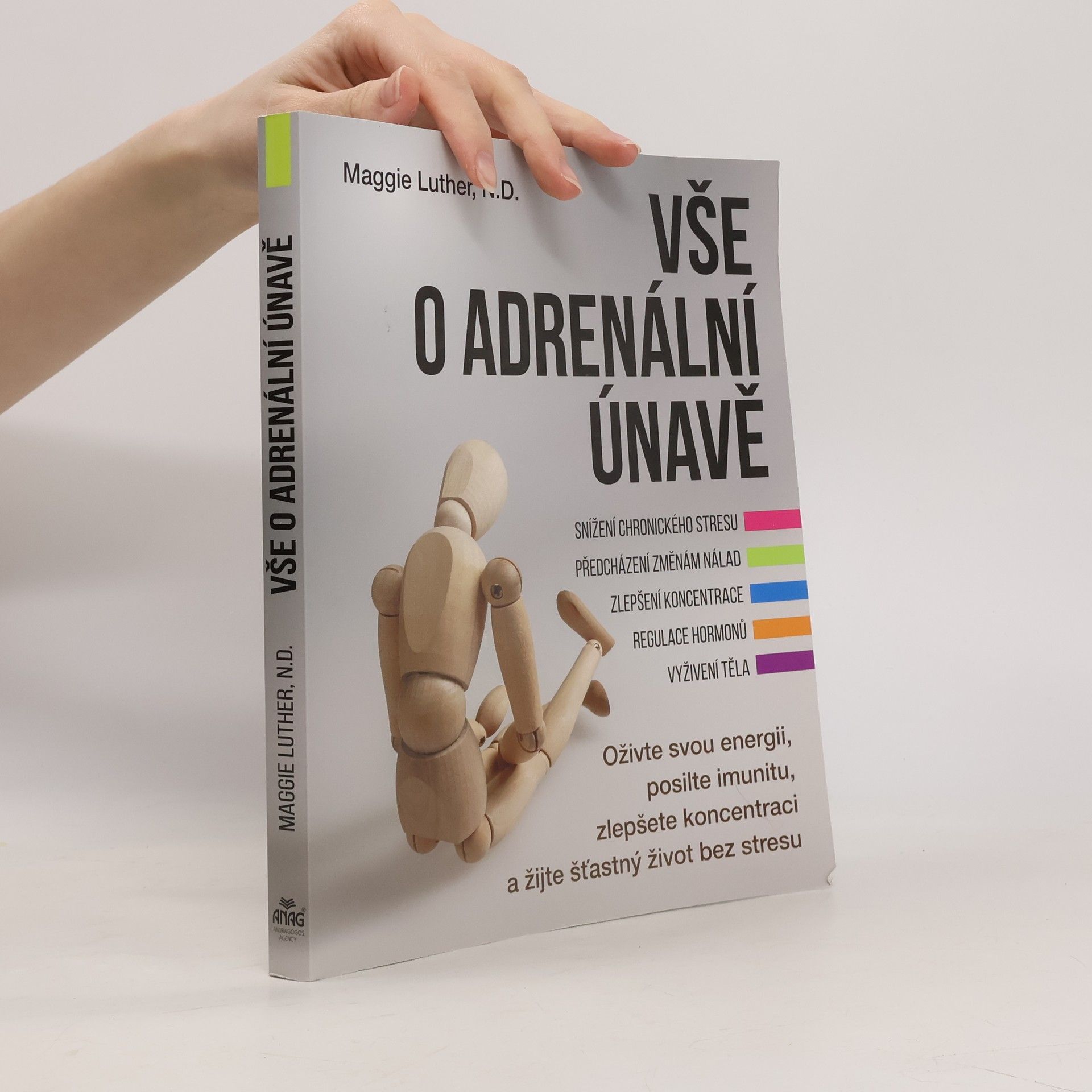 Vše o adrenální únavě : oživte svou energii, posilte imunitu, zlepšete koncentraci a žijte šťasný život bez stresu