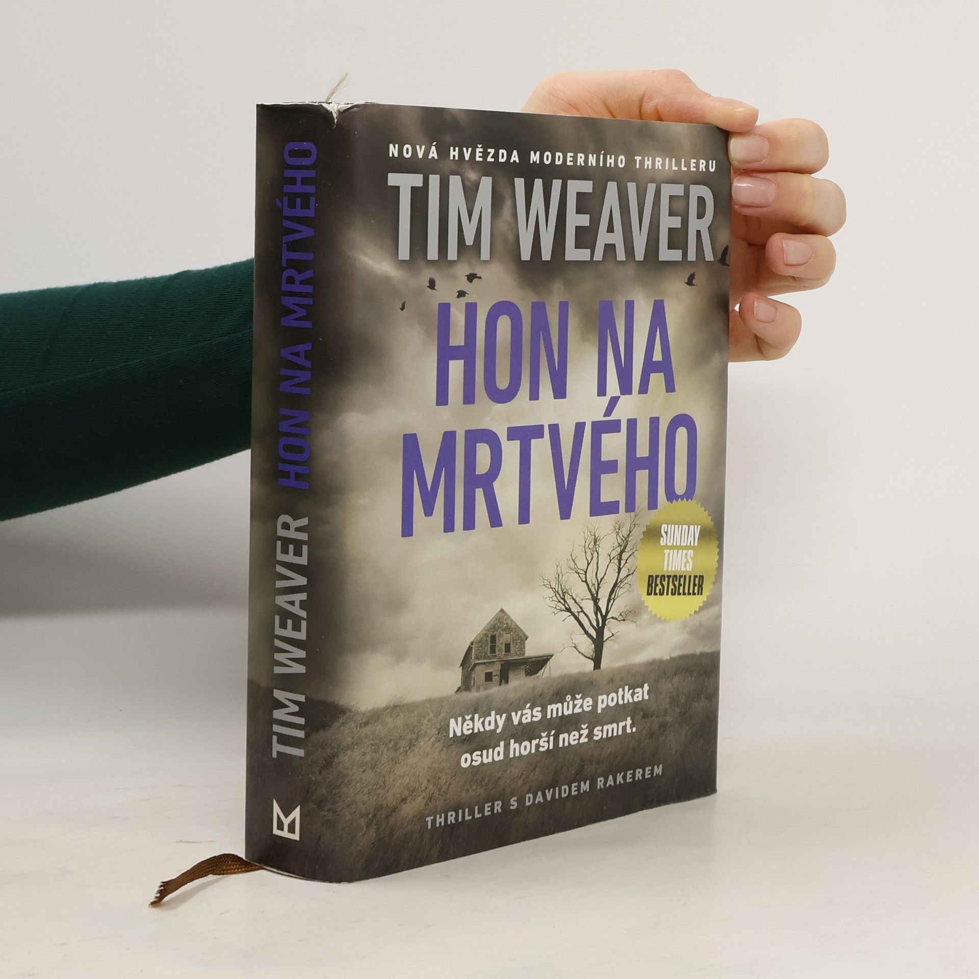 Tim Weaver Hon na mrtvého