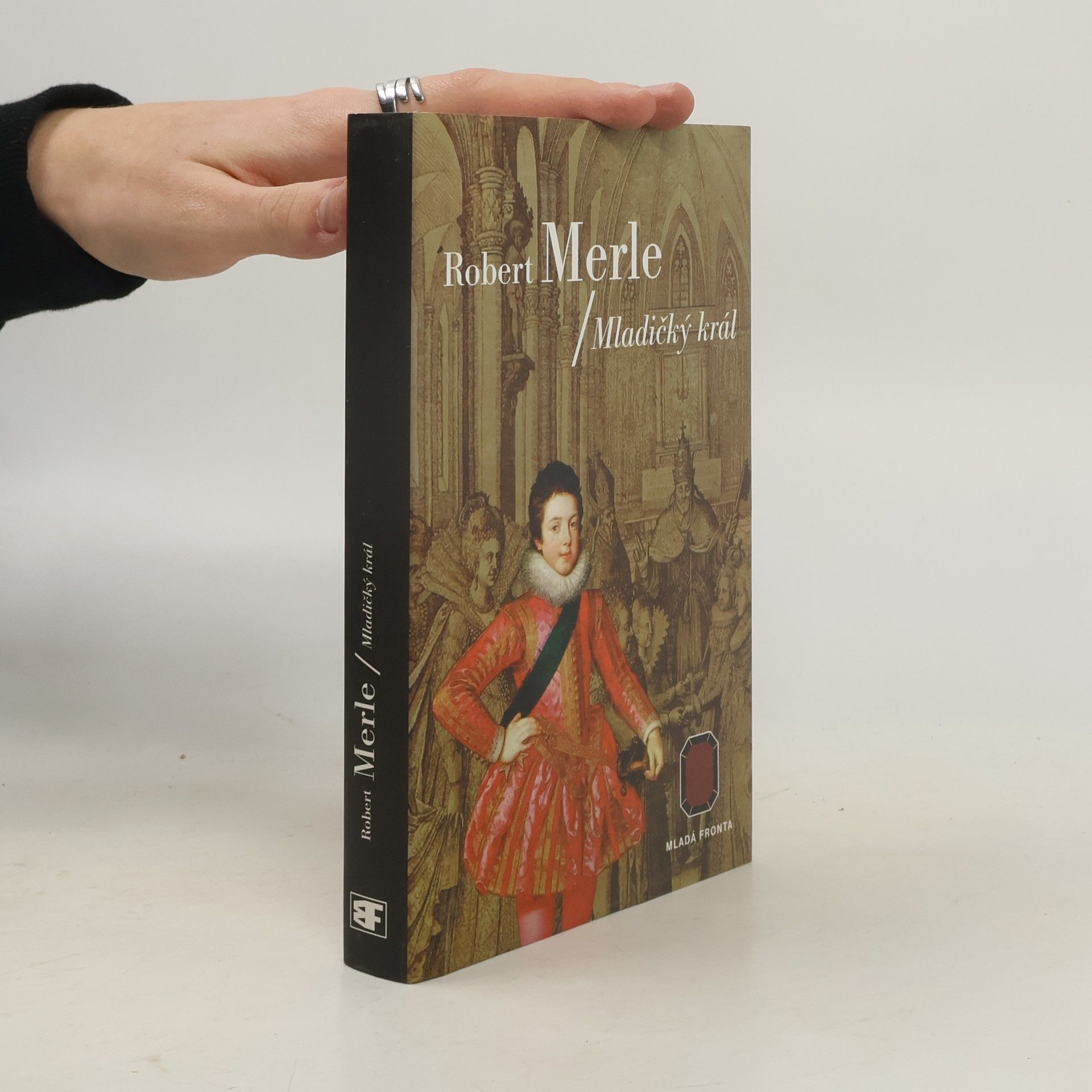 Robert Merle Dědictví otců: Mladičký král