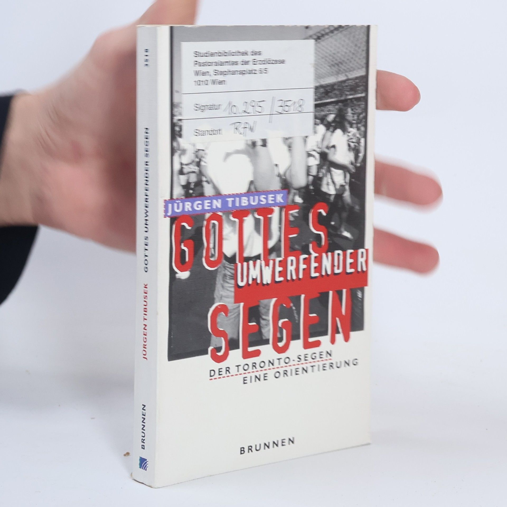 Jürgen Tibusek Gottes umwerfender Segen