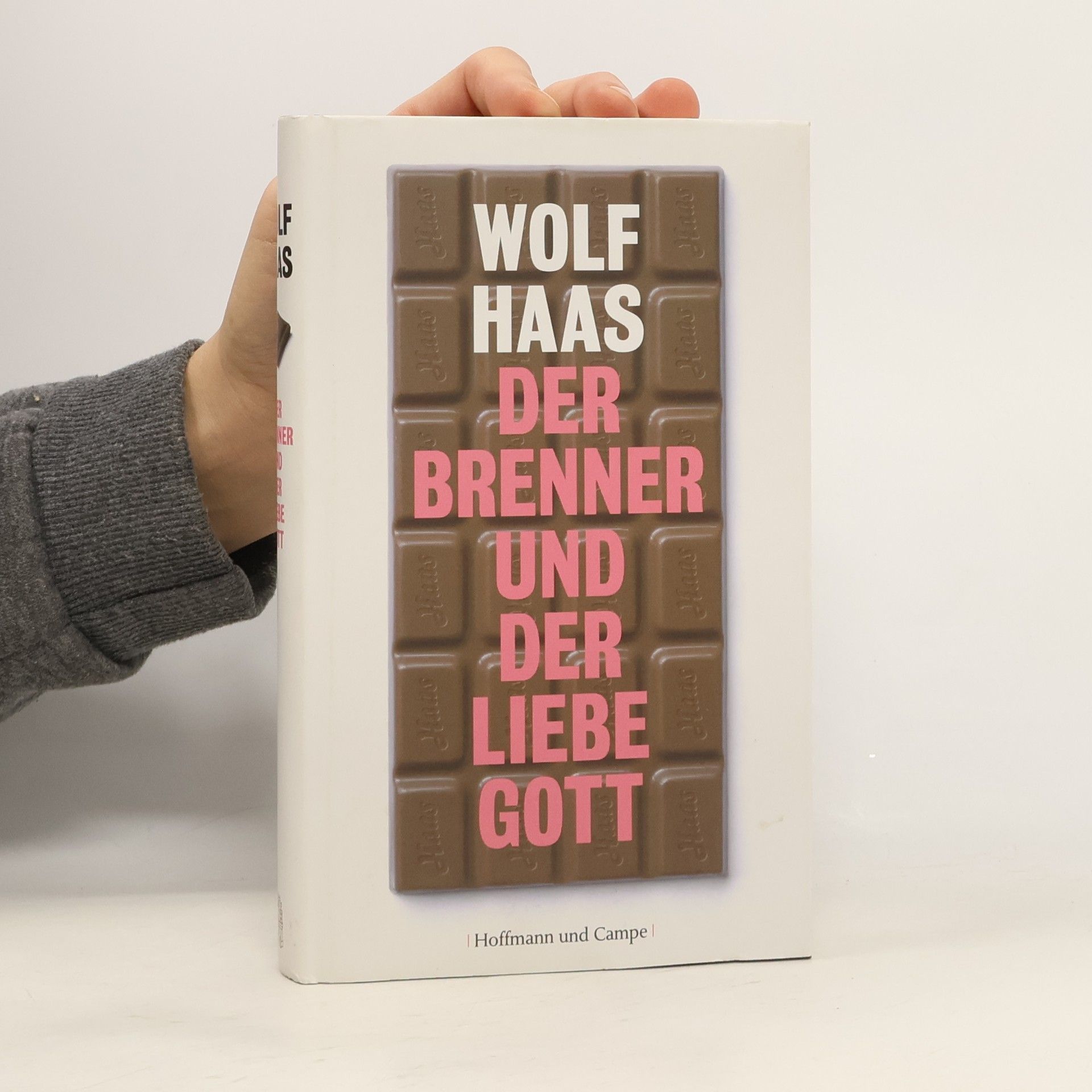 Wolf Haas Der Brenner und der liebe Gott