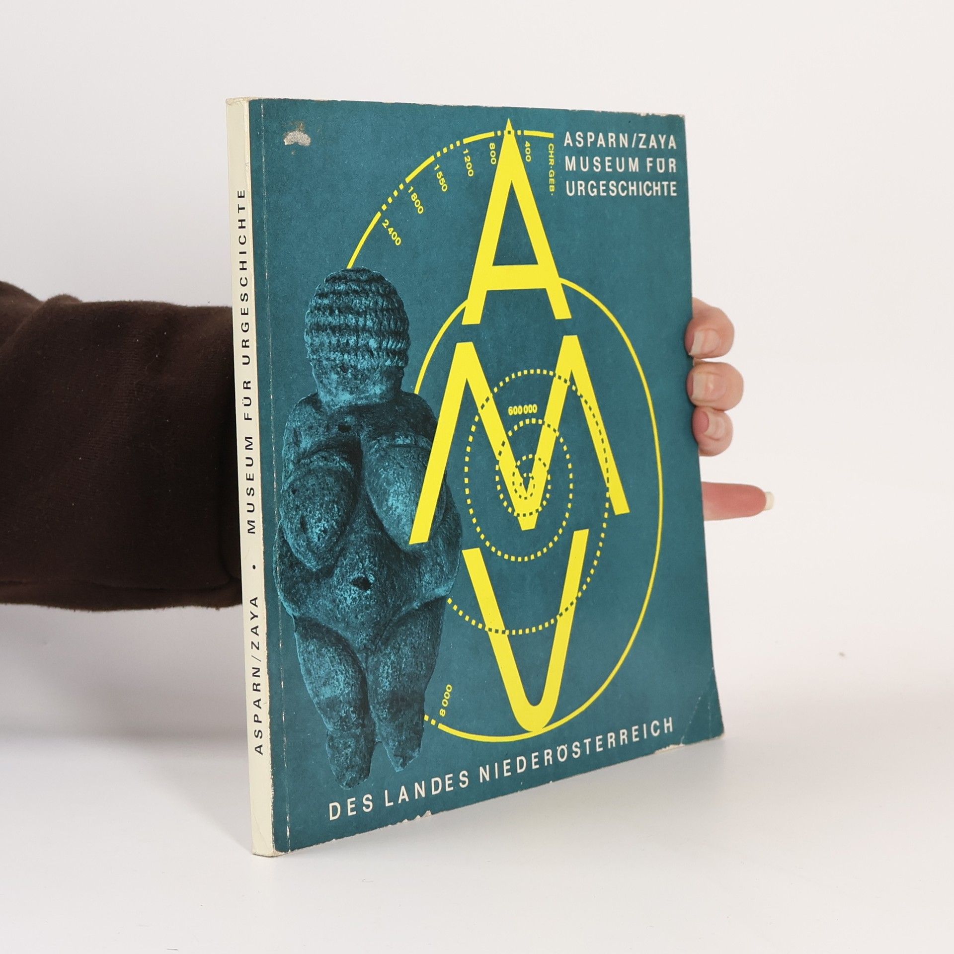 Autorenkollektiv Asparn/Zaya Museum für Urgeschichte. Des Landes Niederösterreich