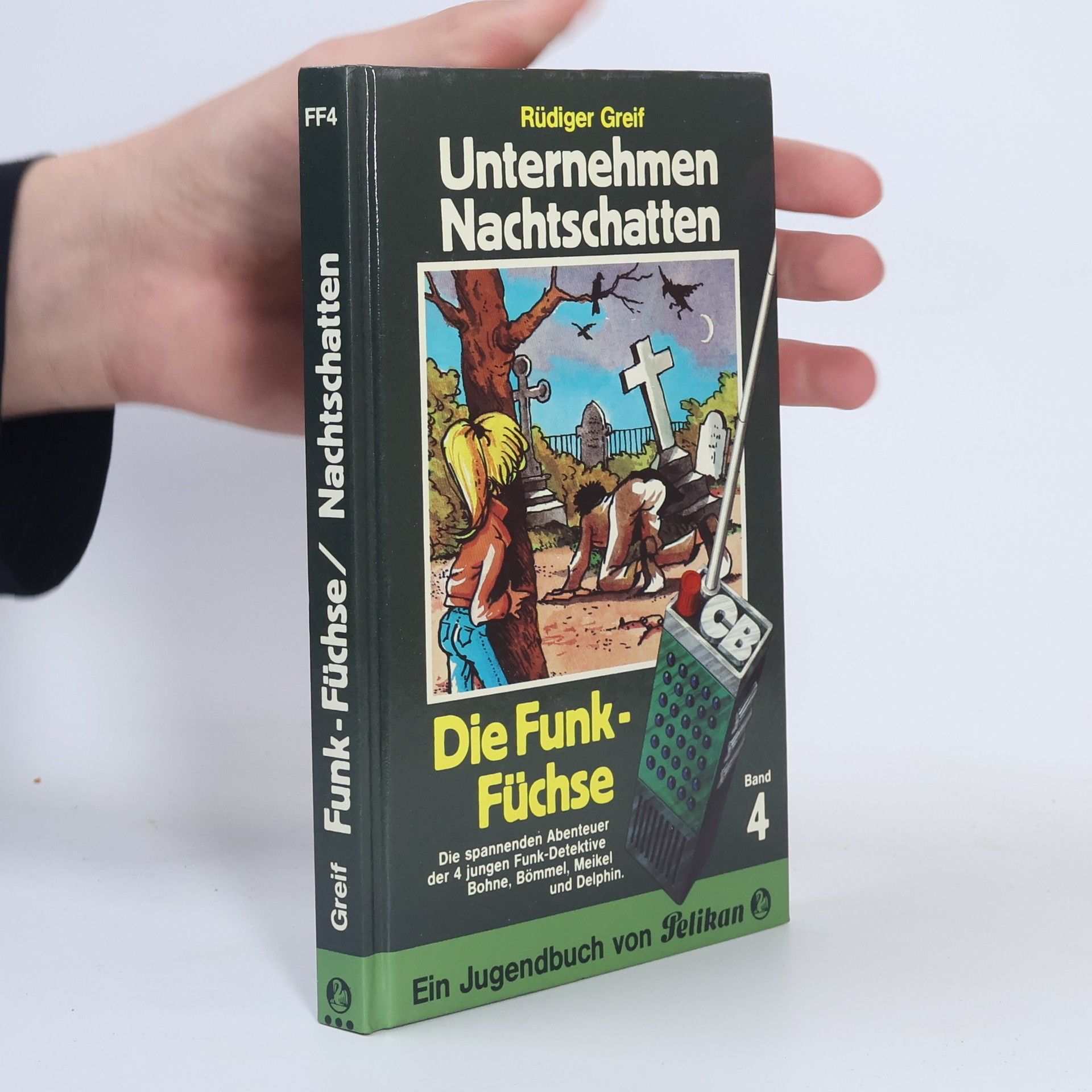 Die Funk-Füchse - 4: Unternehmen Nachtschatten