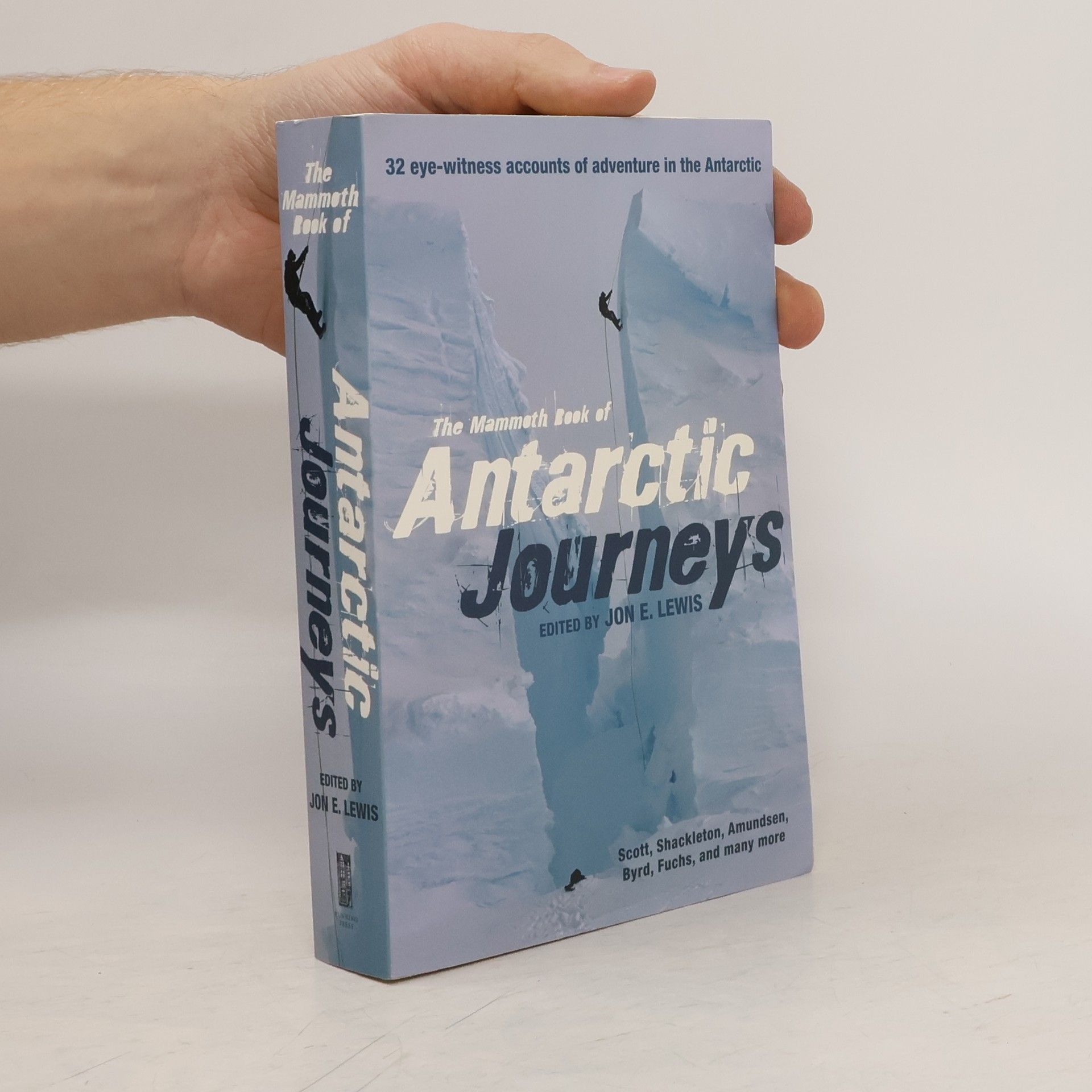 Jon E. Lewis The Mammoth Book of Antarctic Journeys