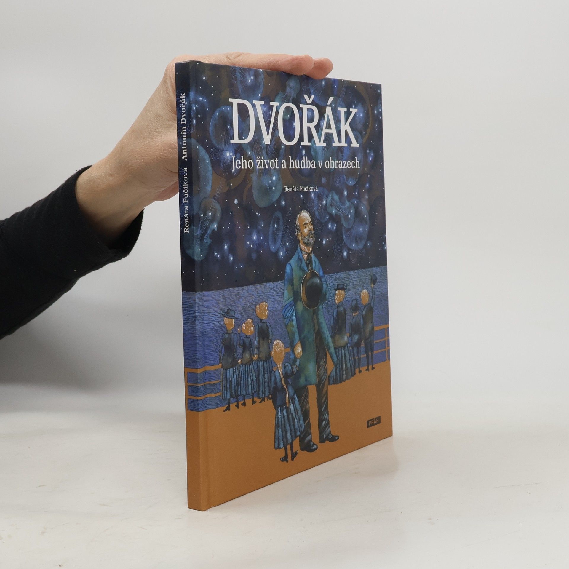 Renáta Fučíková Dvořák. Jeho život a hudba v obrazech