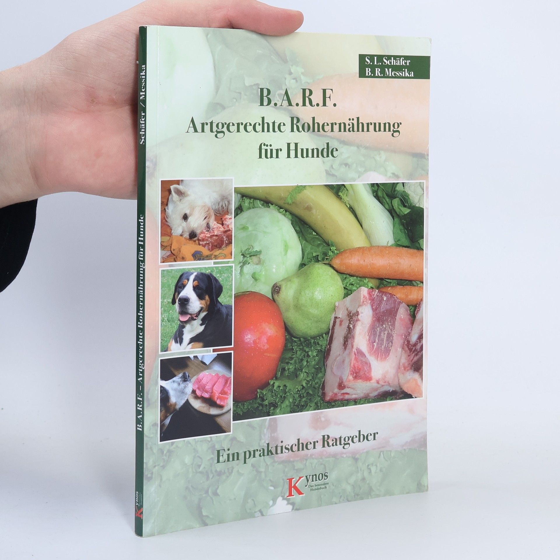 Sabine L. Schäfer B.A.R.F. Artgerechte Rohernährung für Hunde