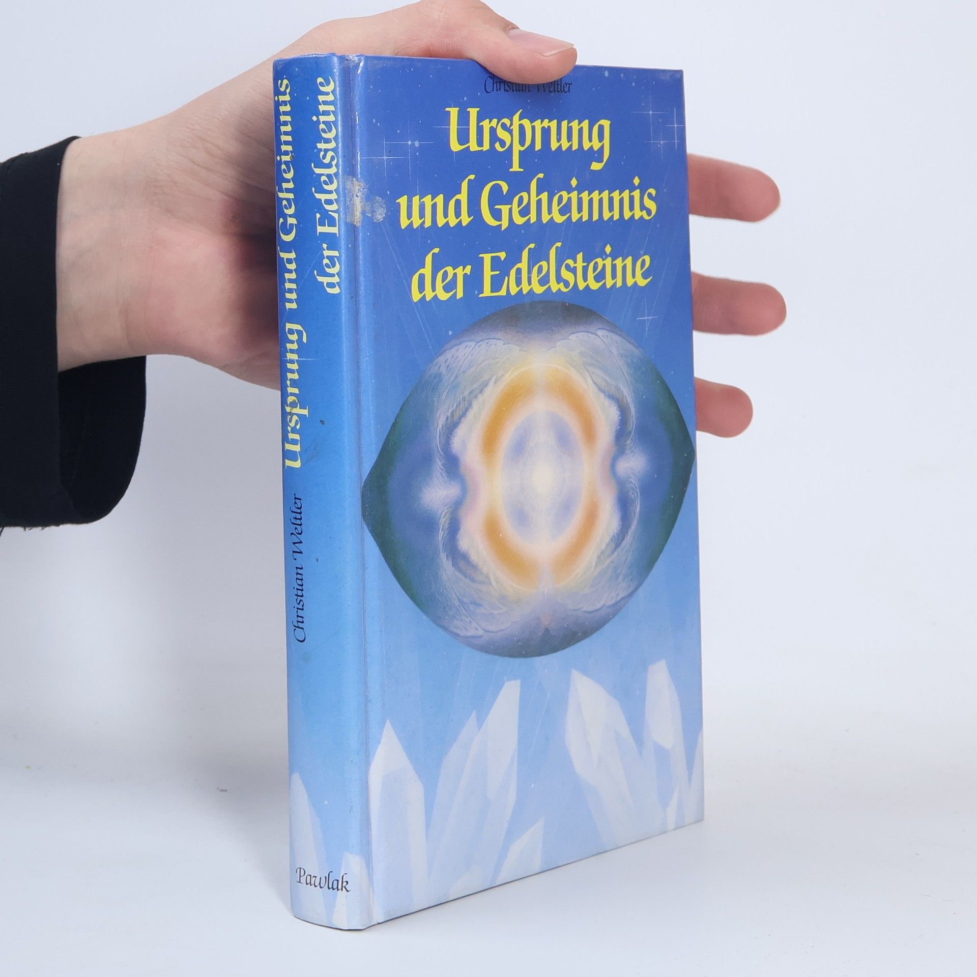 Christian Wettler Ursprung und Geheimnis der Edelsteine