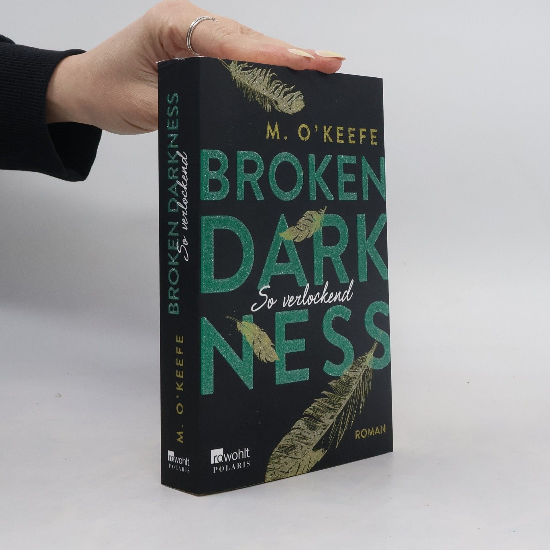 Molly O. Keefe Broken darkness - so verlockend