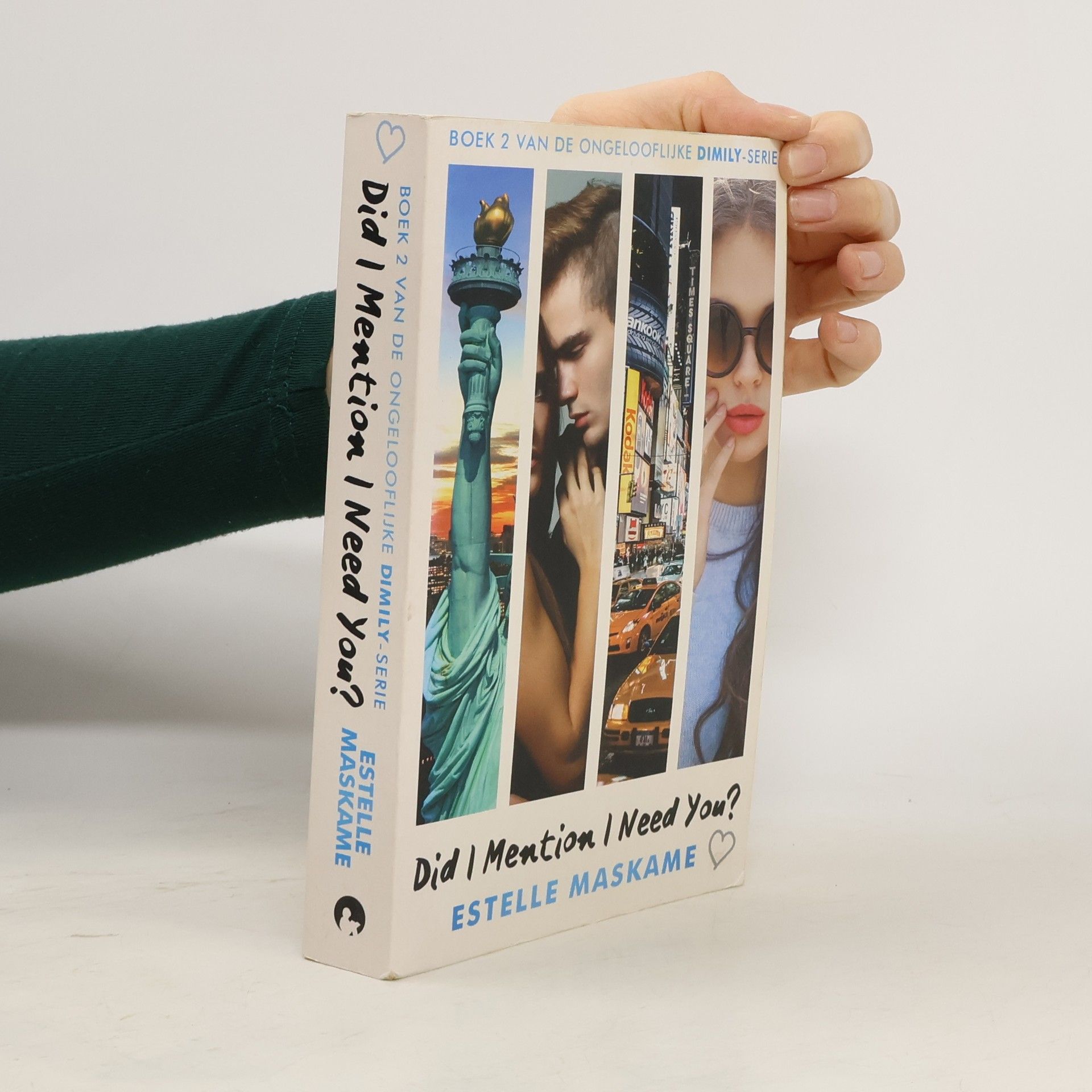 Estelle Maskame De ongelooflijke DIMILY-SERIE - 2: Did I Mention I Need You?