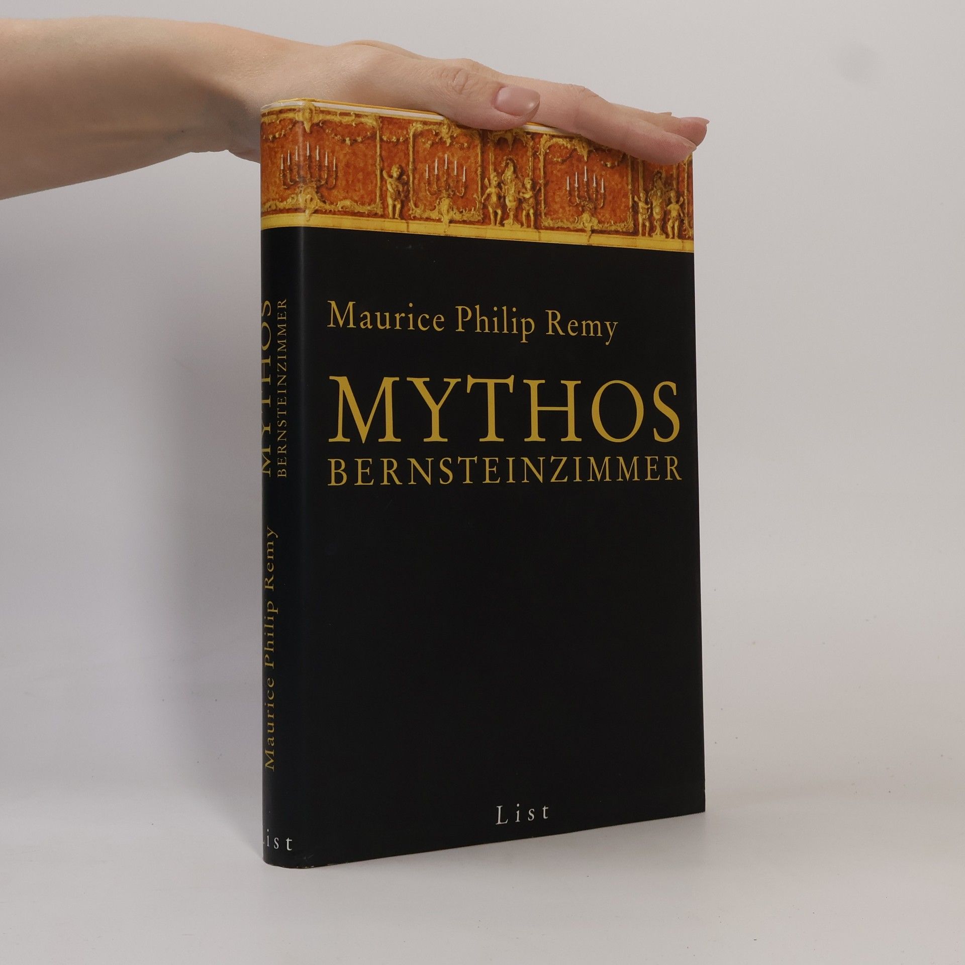Maurice Philip Remy Mythos Bernsteinzimmer
