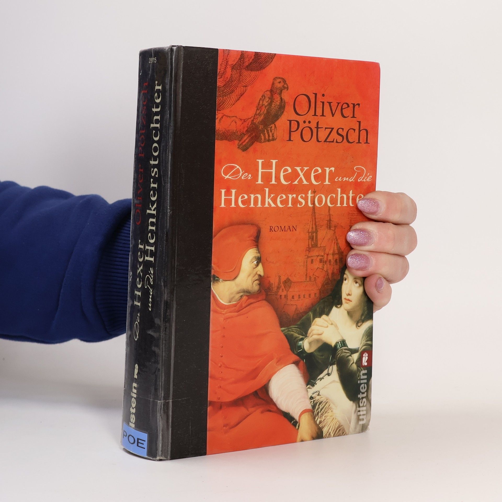 Oliver Pötzsch Der Hexer und die Henkerstochter
