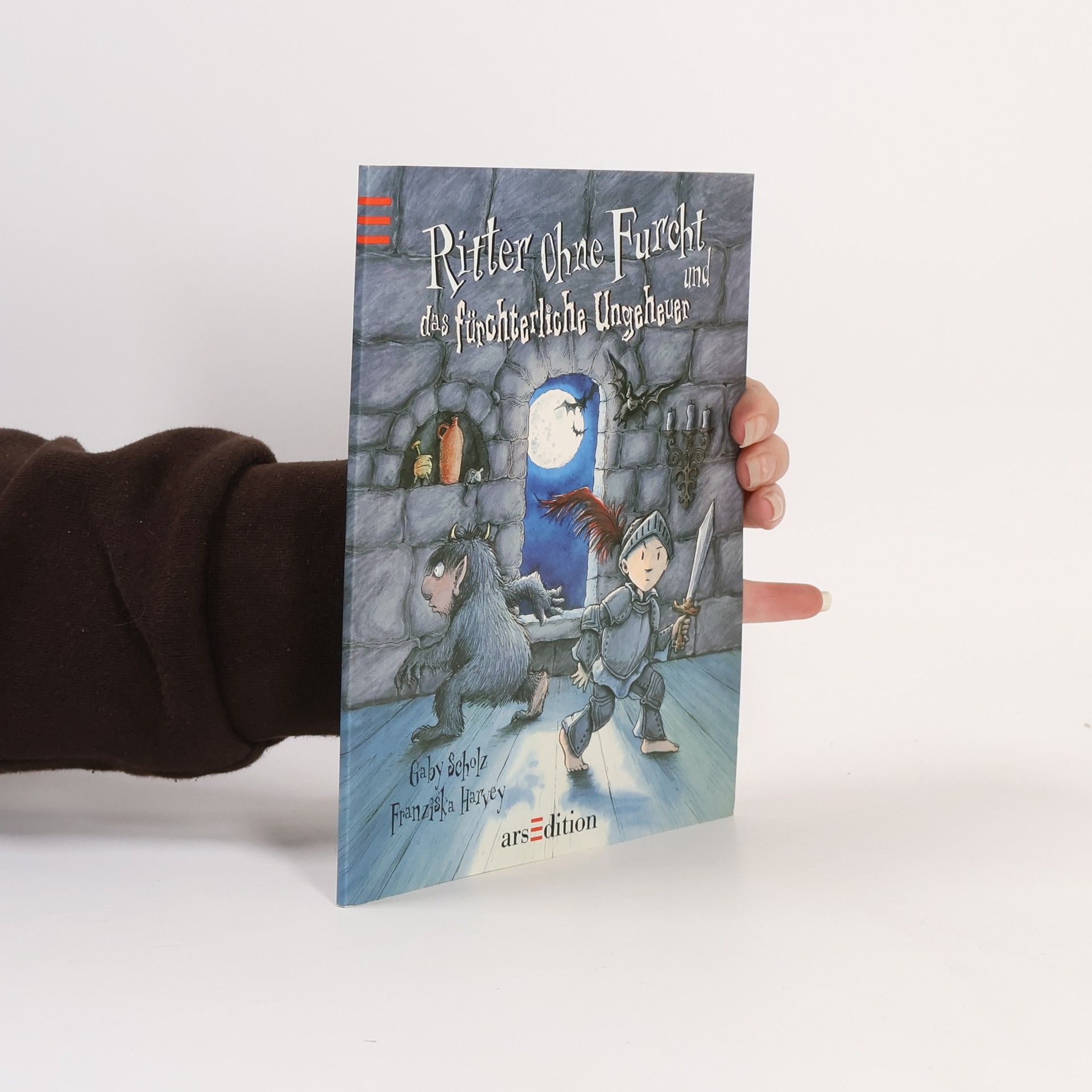 Franziska Harvey Ritter ohne Furcht und das fürchterliche Ungeheuer