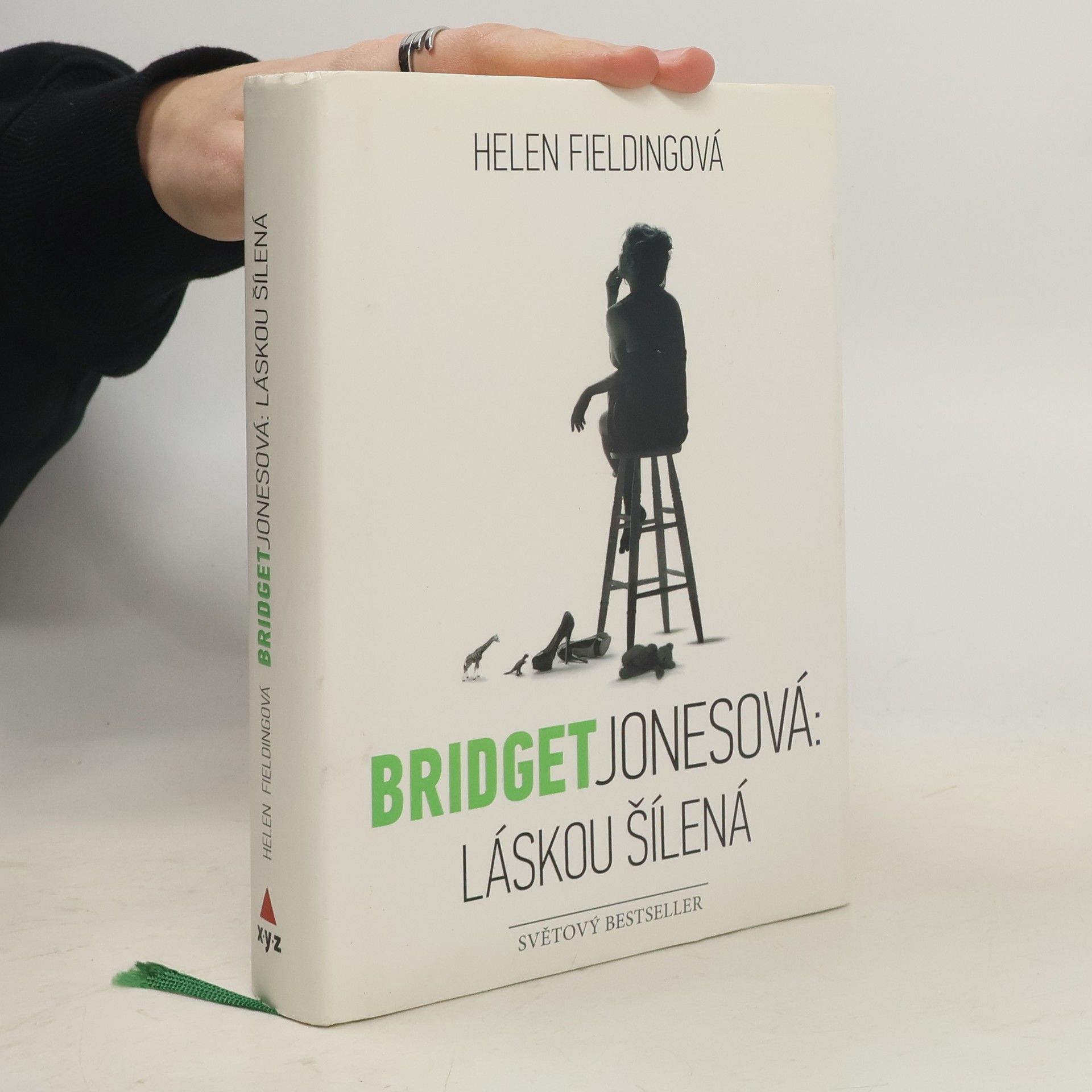 Helen Fielding Bridget Jonesová. Láskou šílená