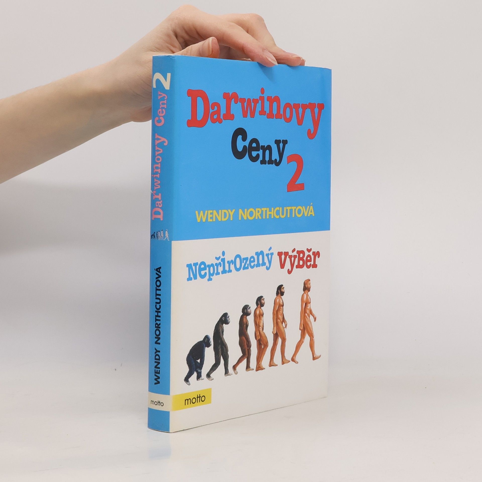 Wendy Northcutt Darwinovy ceny 2. Nepřirozený výběr