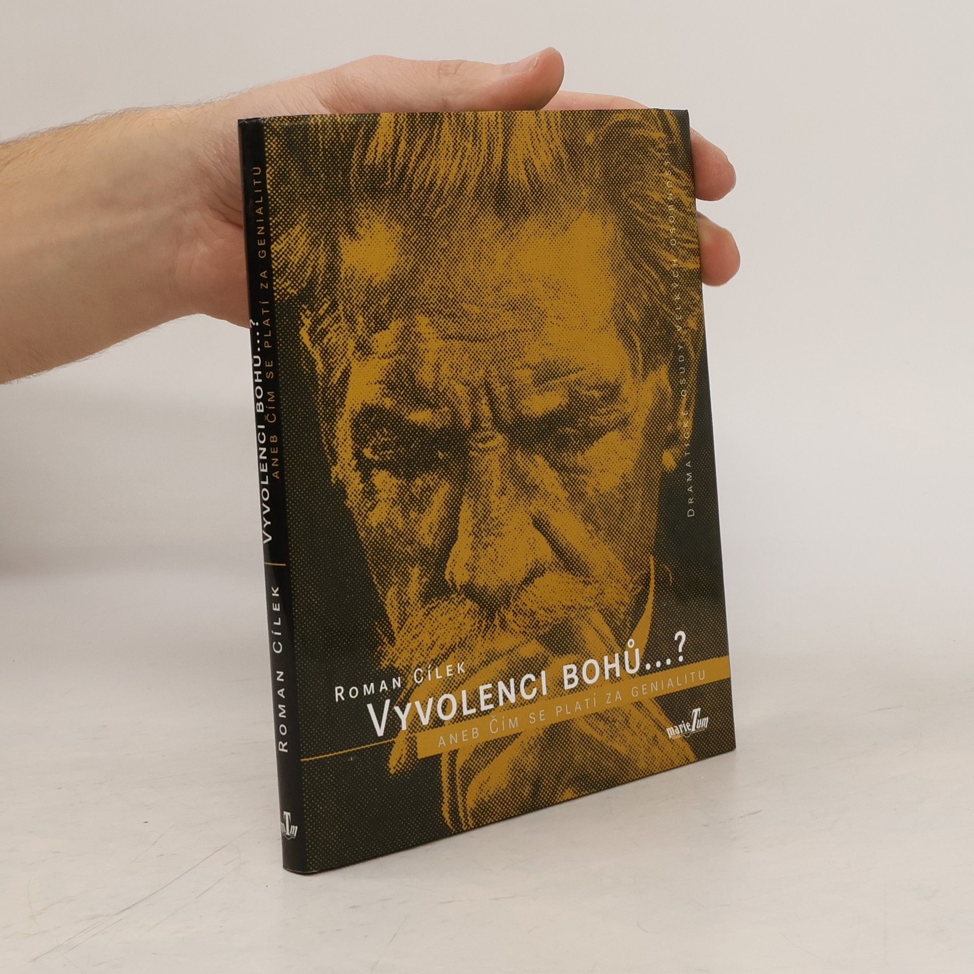 Roman Cílek Vyvolenci bohů...?