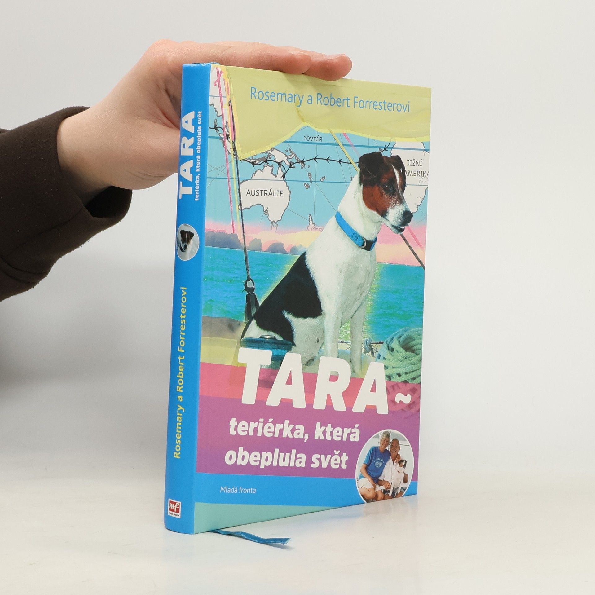 Barbora Růžičková Tara Teriérka, která obeplula svět