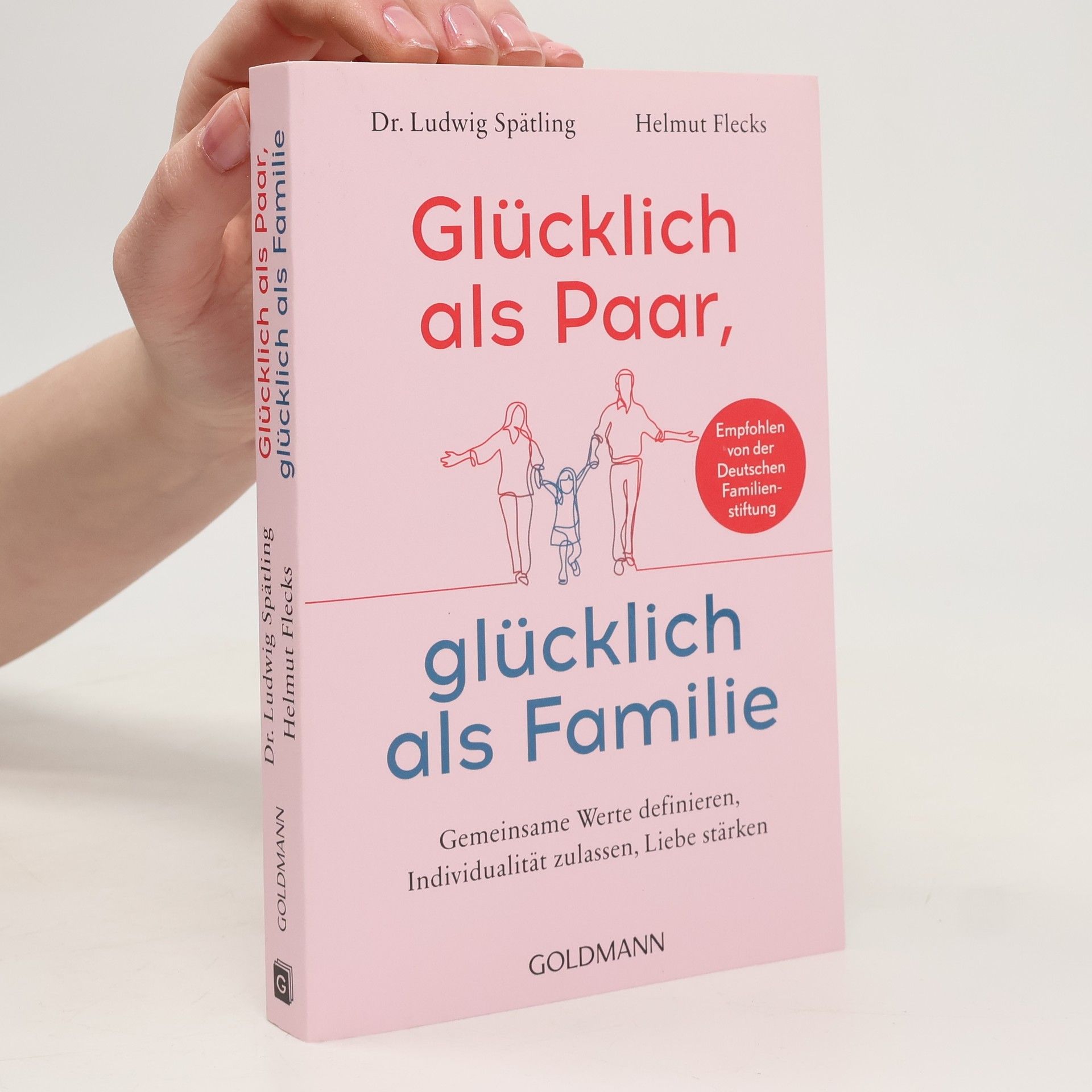 Ludwig Spätling Glücklich als Paar, glücklich als Familie