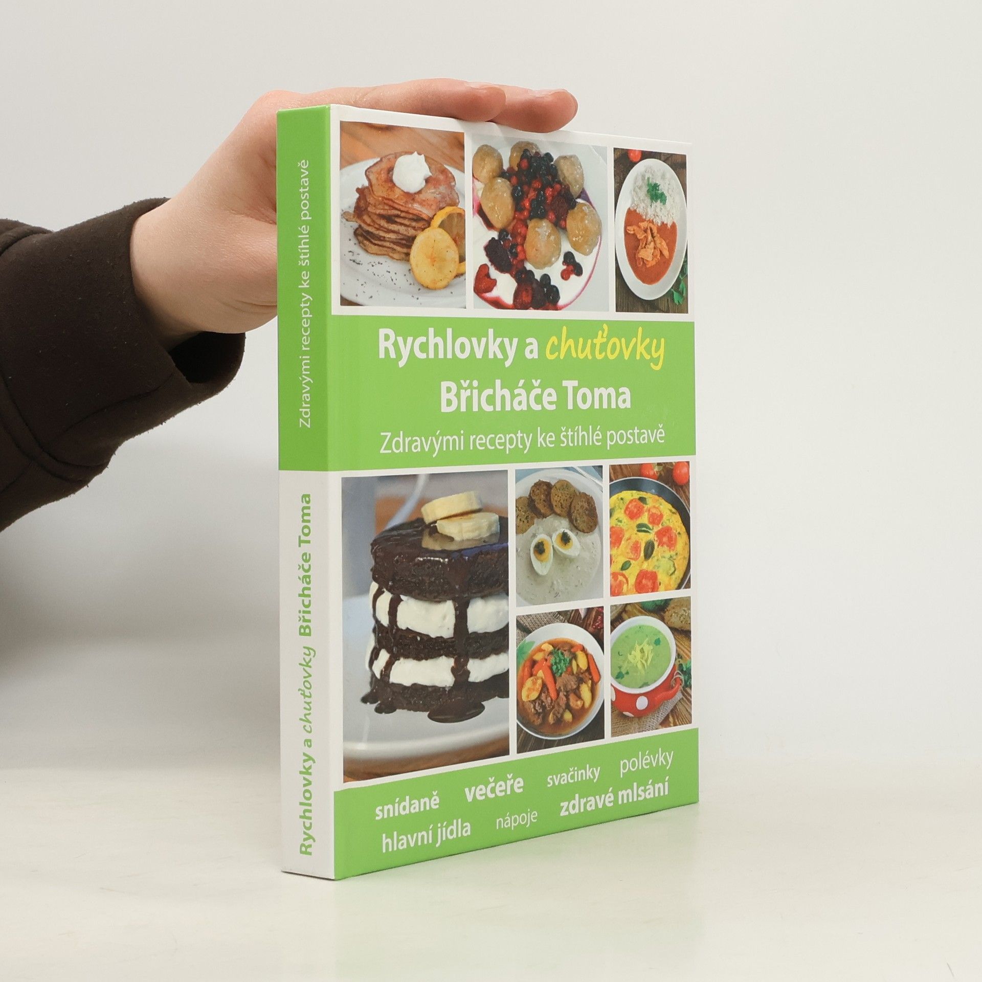 Tomáš Kosačík Rychlovky a chuťovky Břicháče Toma