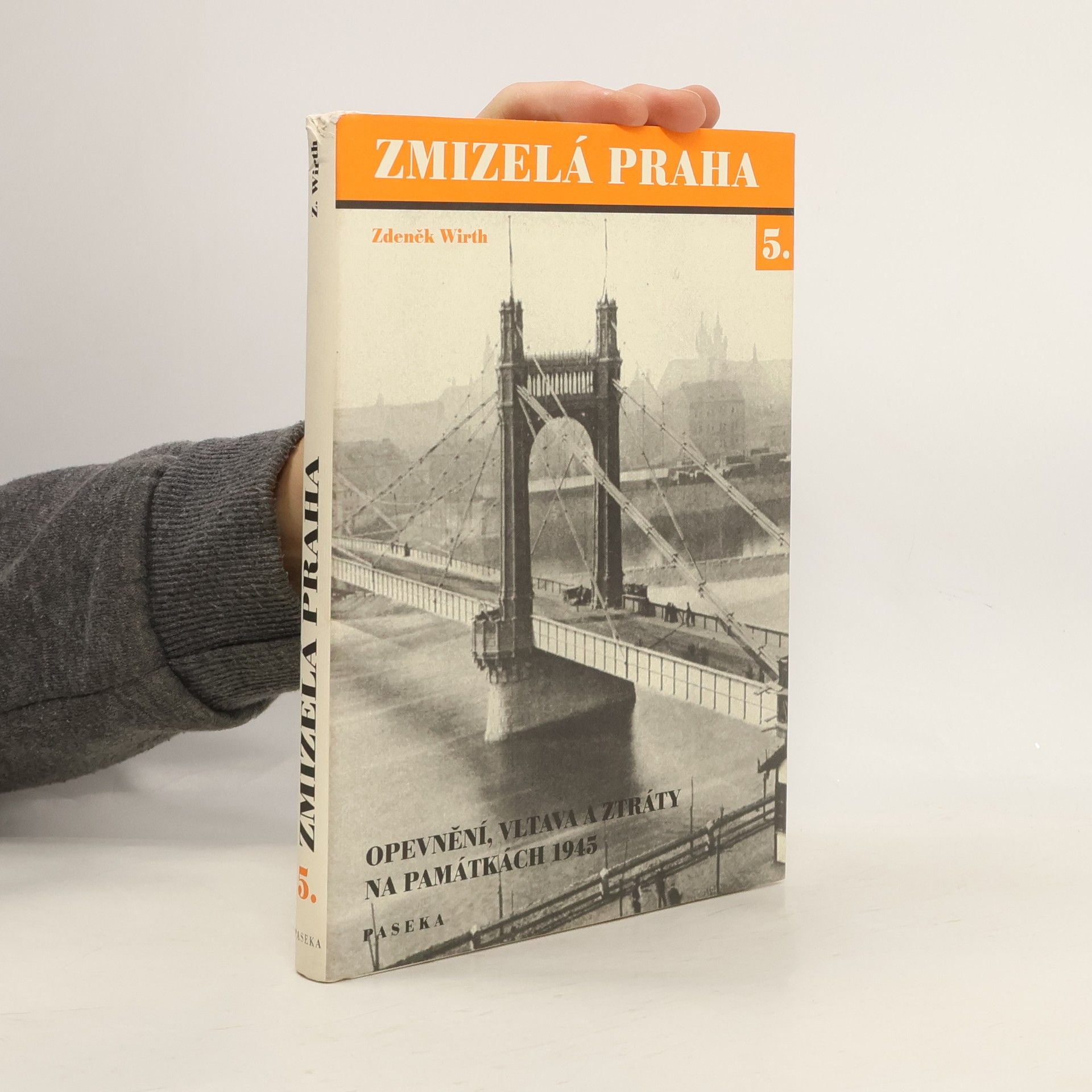 Zdeněk Wirth Opevnění, Vltava a ztráty na památkách 1945