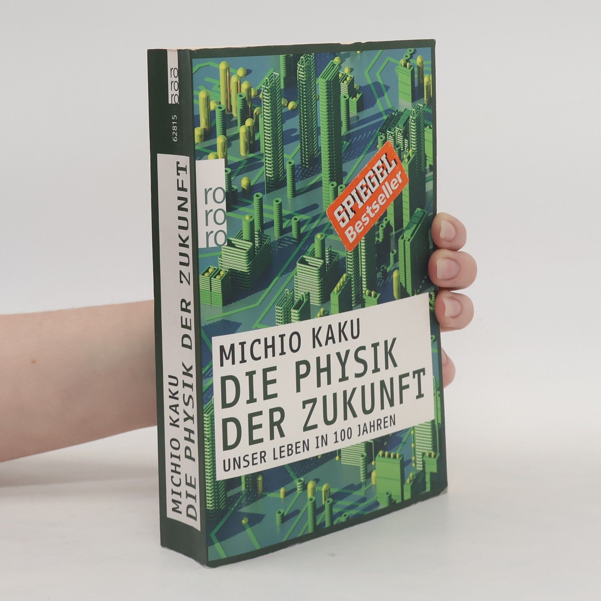 Michio Kaku Die Physik der Zukunft