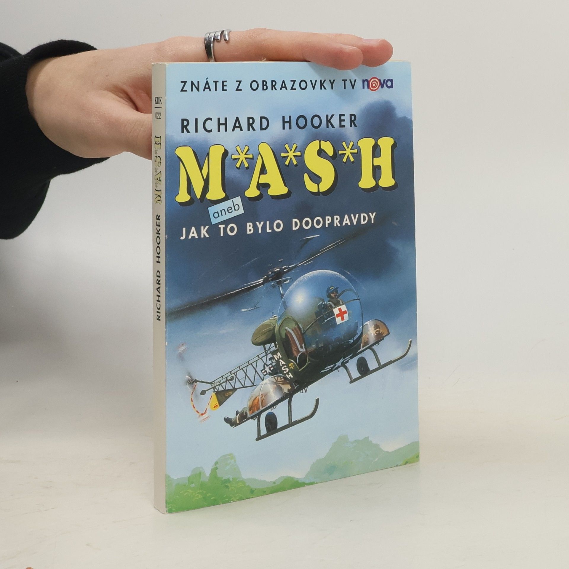 Richard Hooker M*A*S*H. Jak to bylo doopravdy