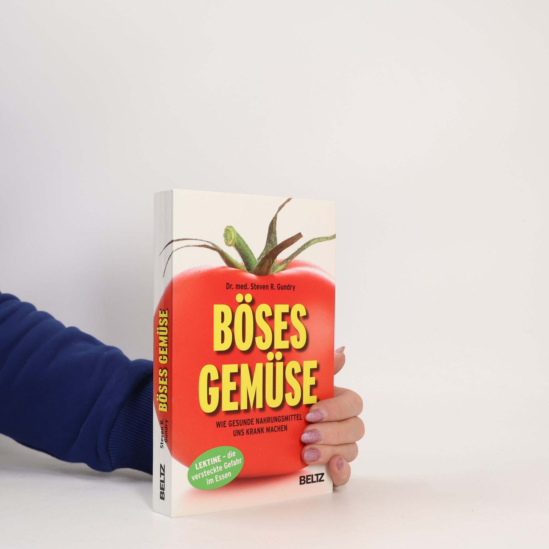 Steven Gundry Böses Gemüse