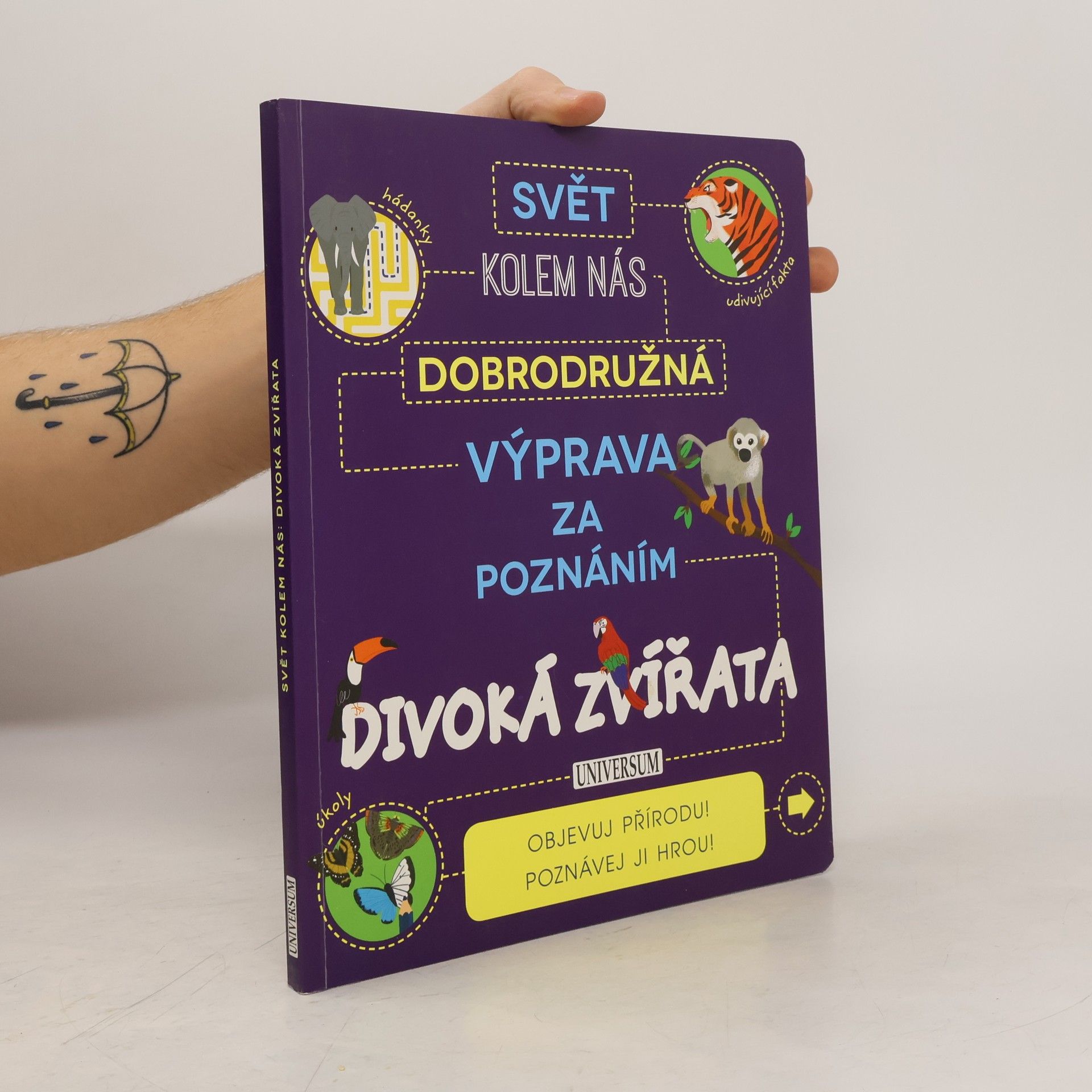 Steve Parker Svět kolem nás: Dobrodružná výprava za poznáním. Divoká zvířata