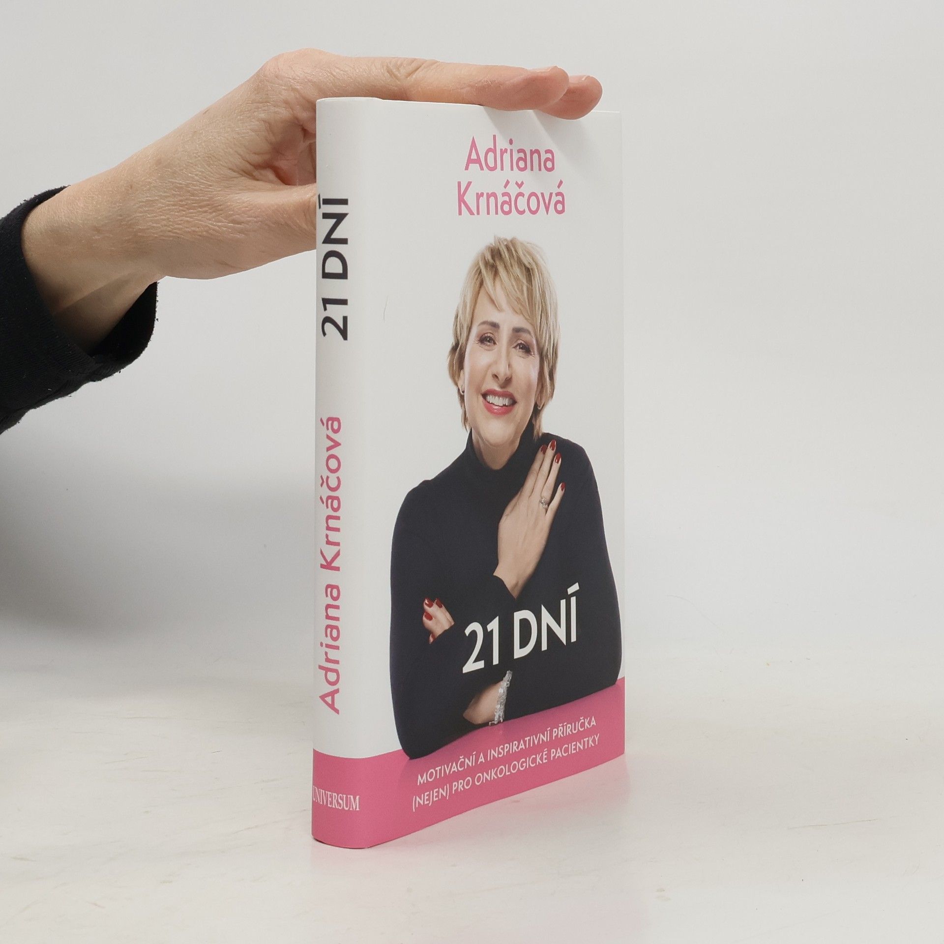 21 dní : motivační a inspirativní příručka (nejen) pro onkologické pacientky
