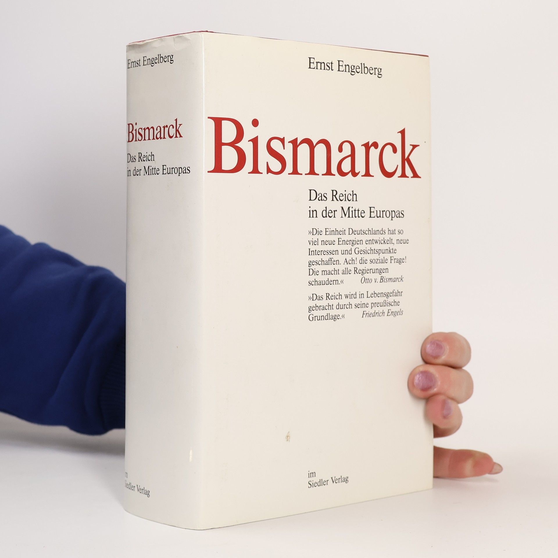 Ernst Engelberg Bismarck. Das Reich in der Mitte Europas