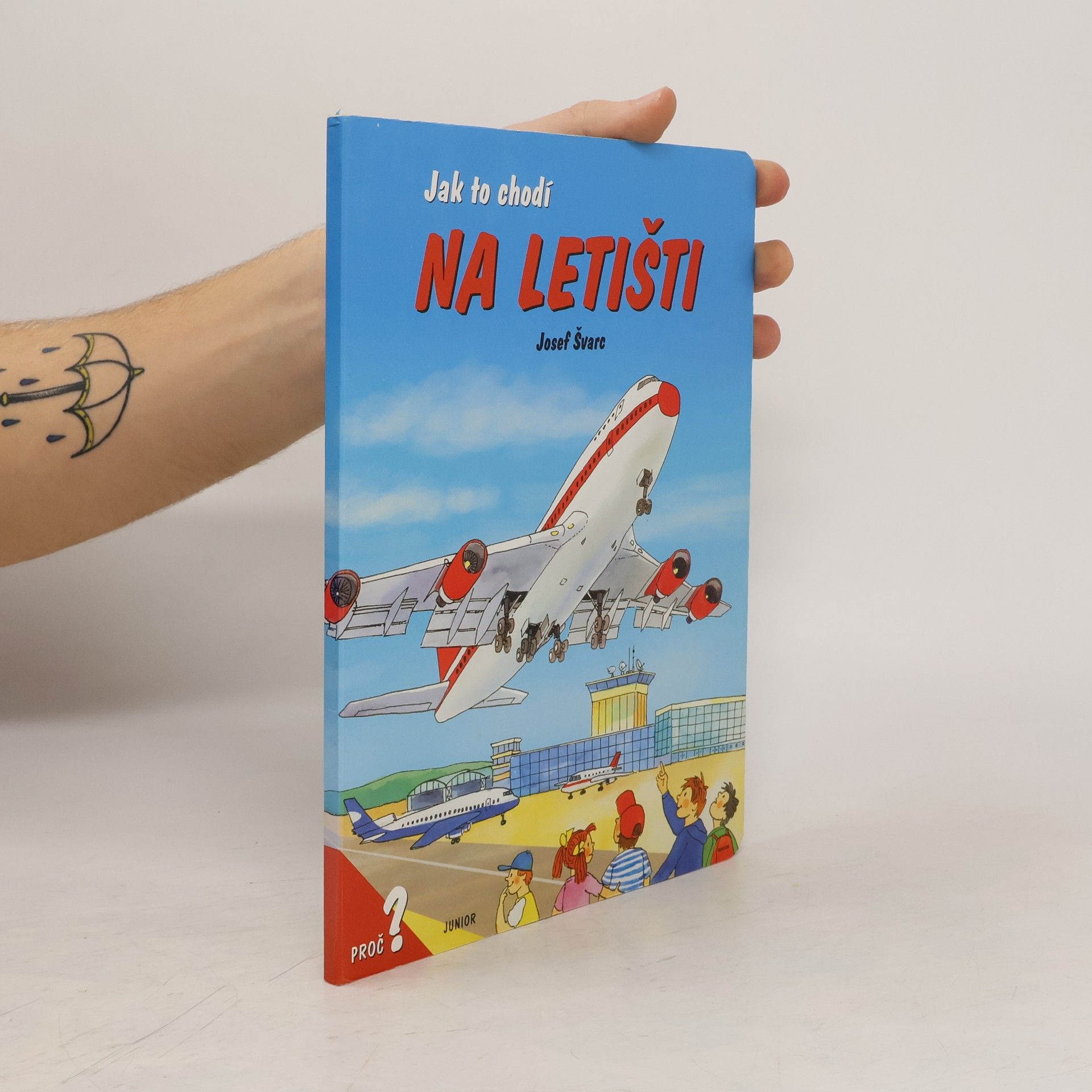 Josef Švarc Jak to chodí na letišti