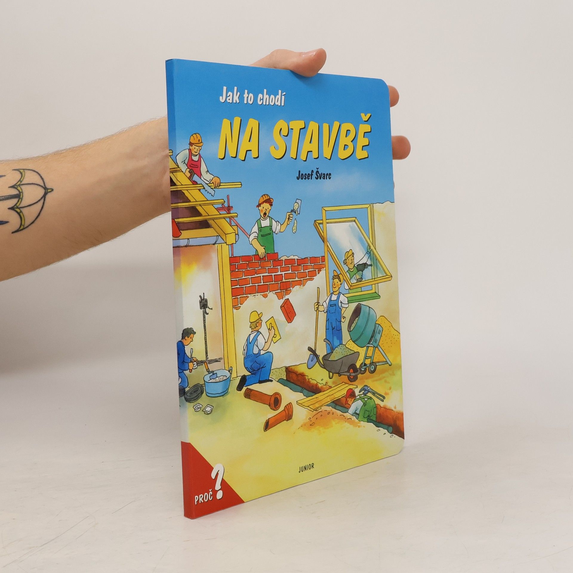 Jak to chodí na stavbě