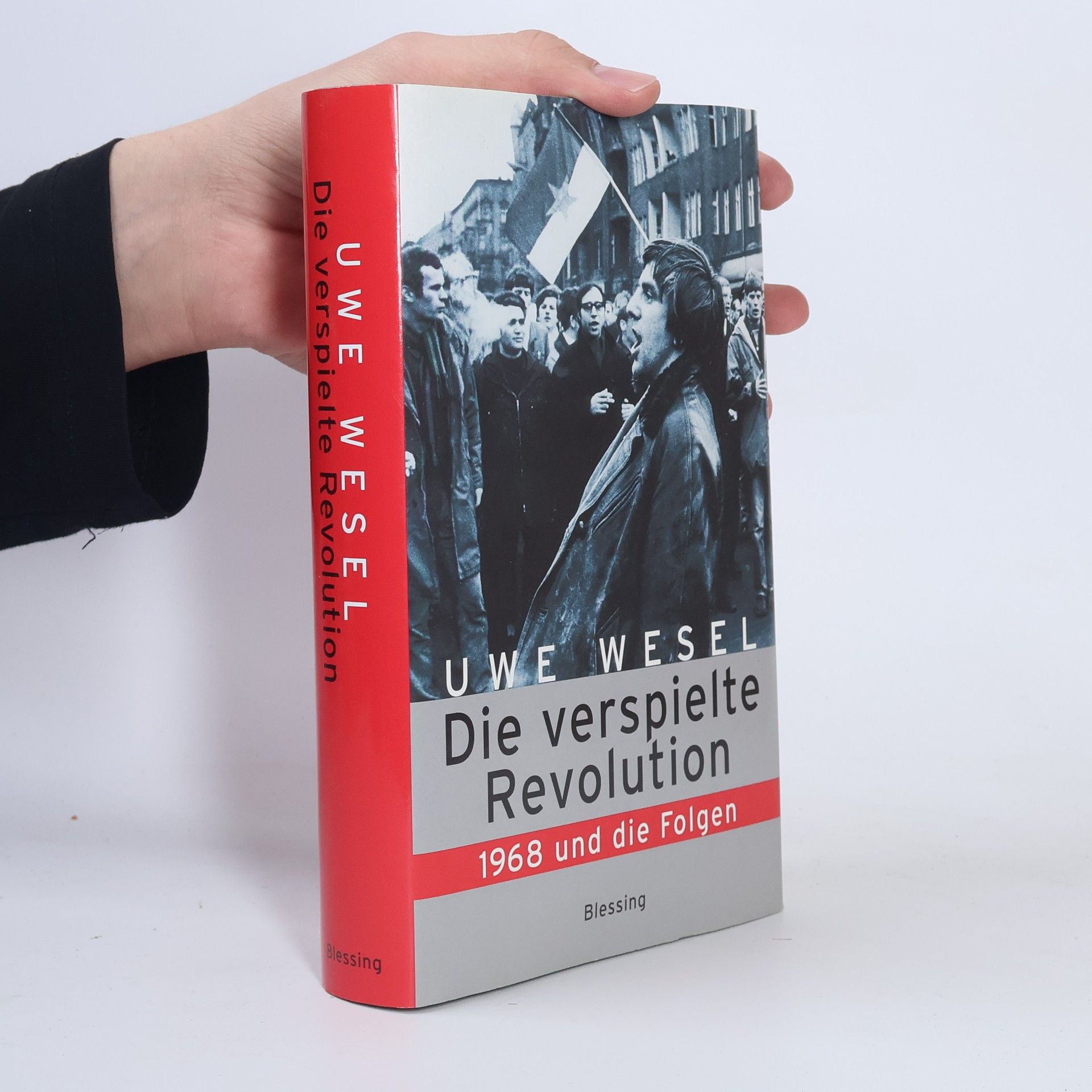 Uwe Wesel Die verspielte Revolution