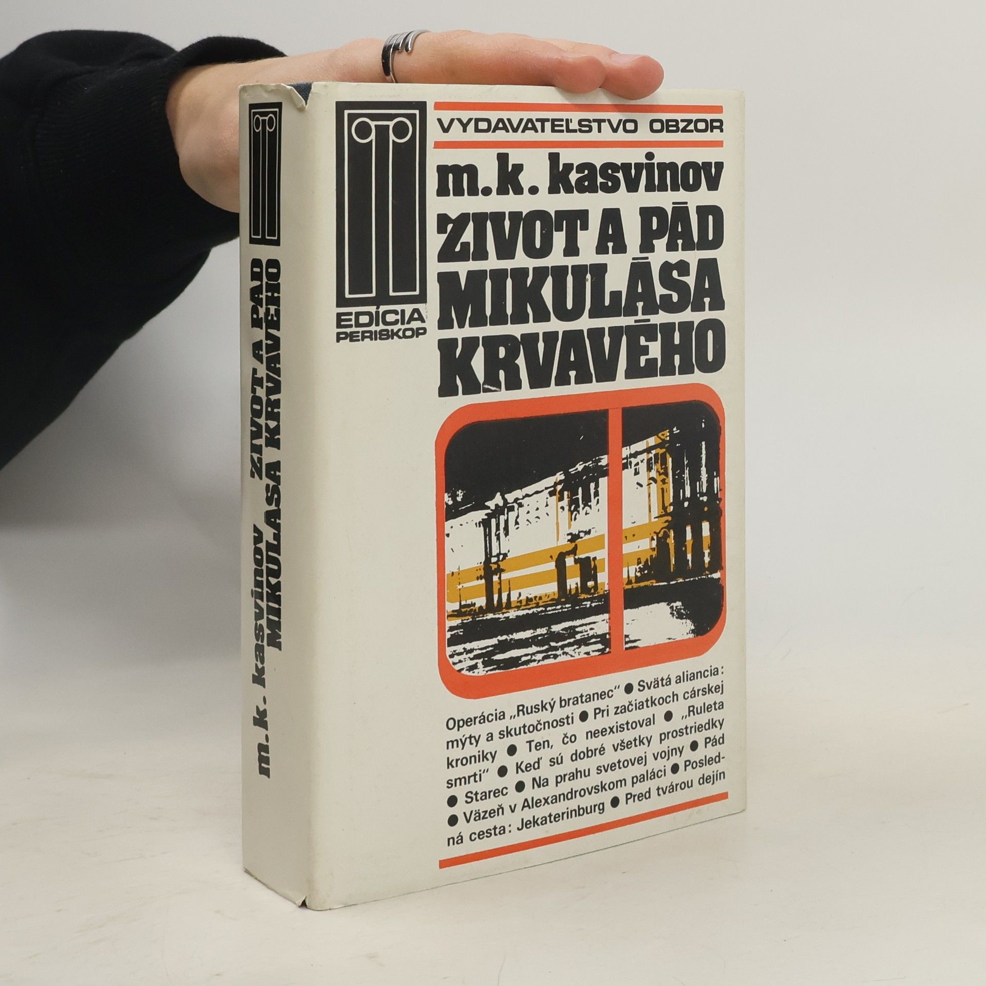 Mark Konstantinovič Kasvinov Život a pád Mikuláša Krvavého