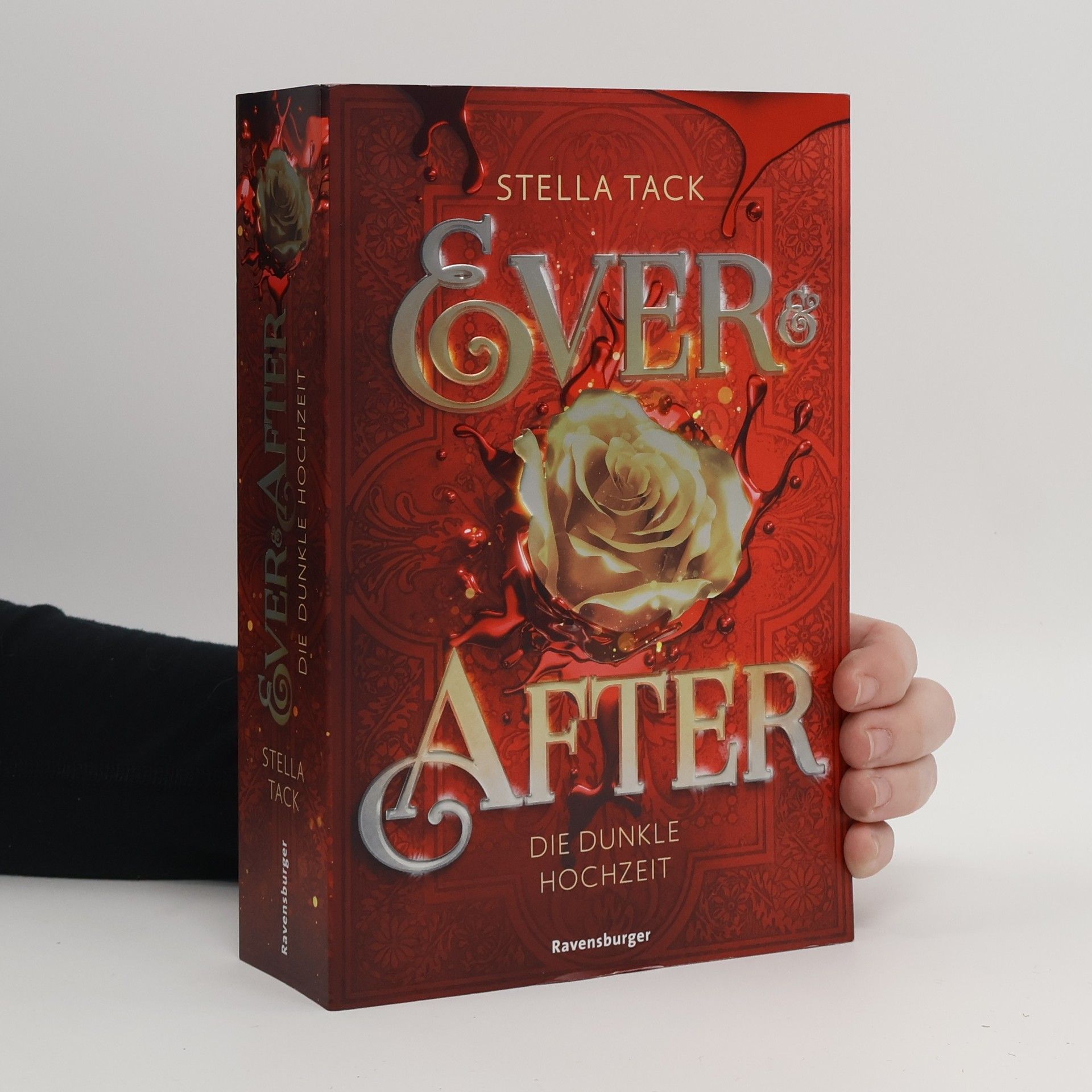 Stella A. Tack Ever & After 2. Die dunkle Hochzeit