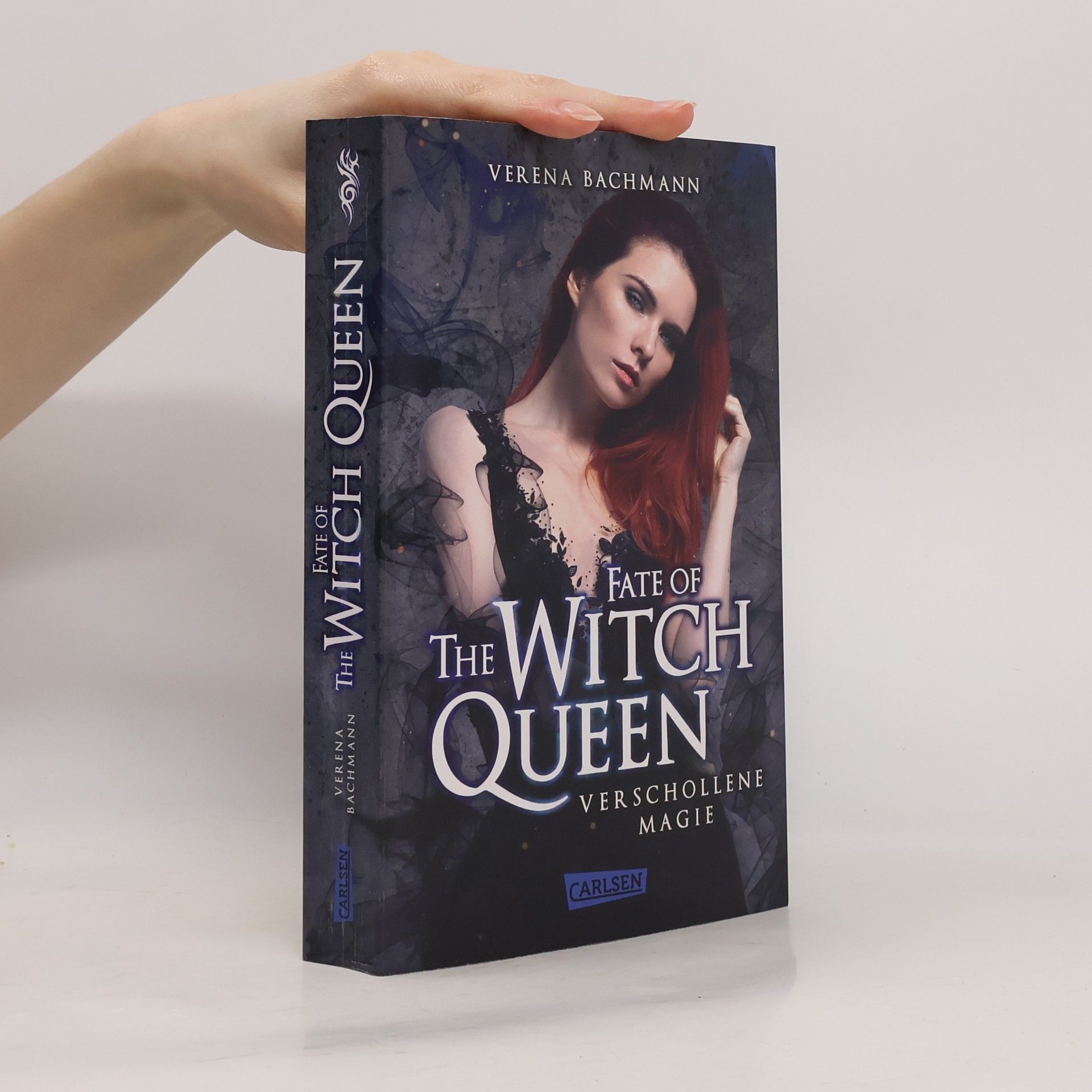 Verena Bachmann Fate of the Witch Queen. Verschollene Magie